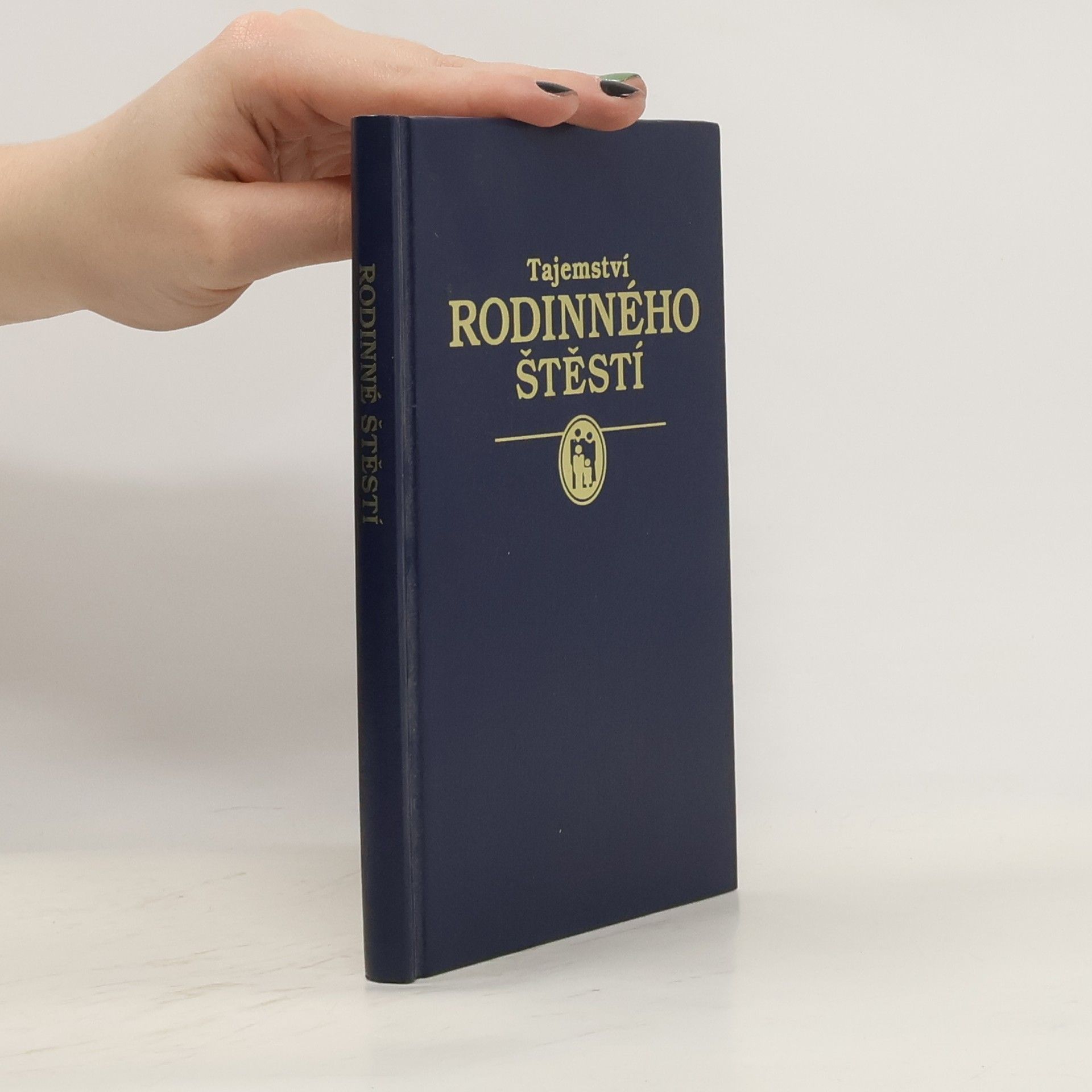 Collectif d'auteurs Tajemství rodinného štěstí