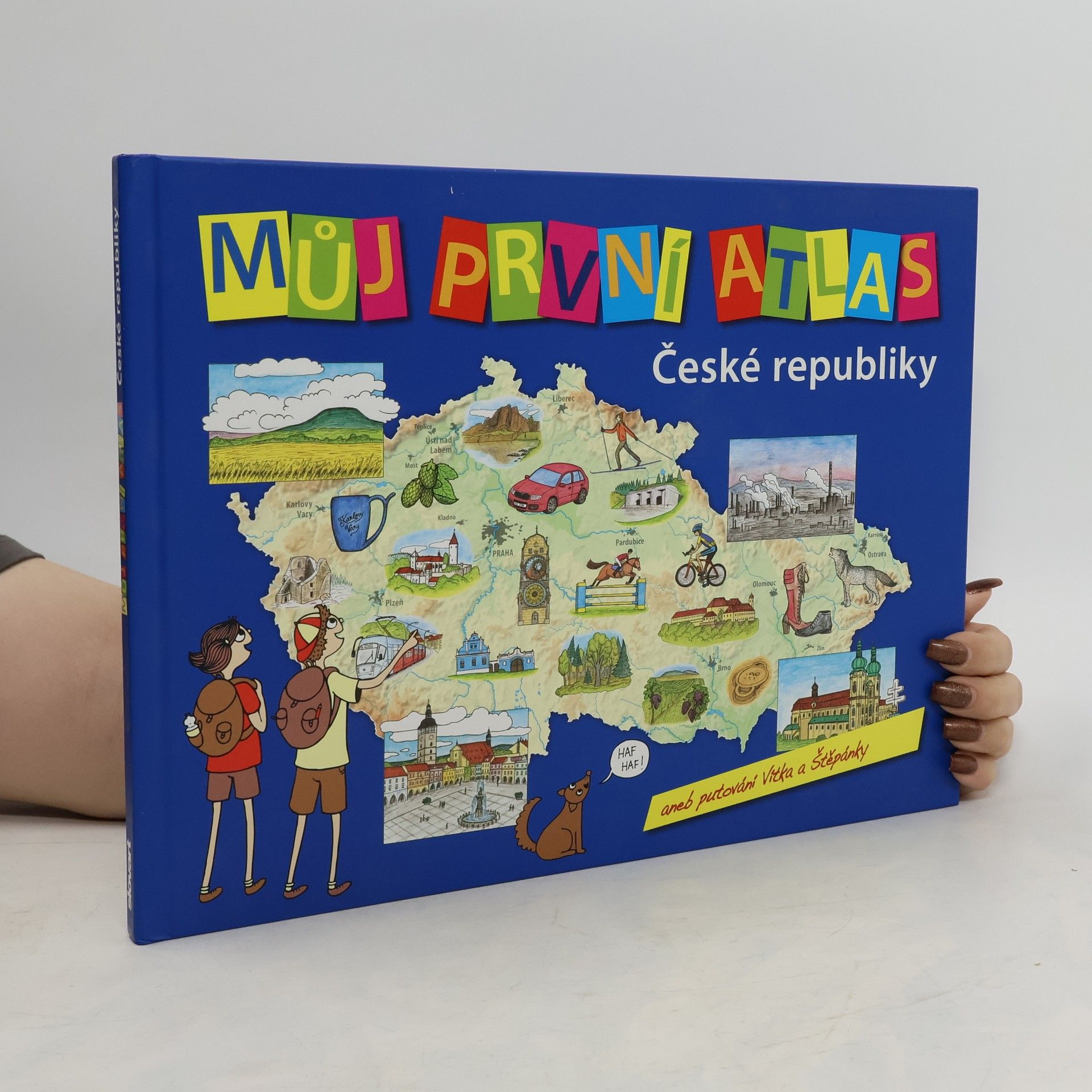 Vít Štěpánek Můj první atlas České republiky aneb Putování Vítka a Štěpánky