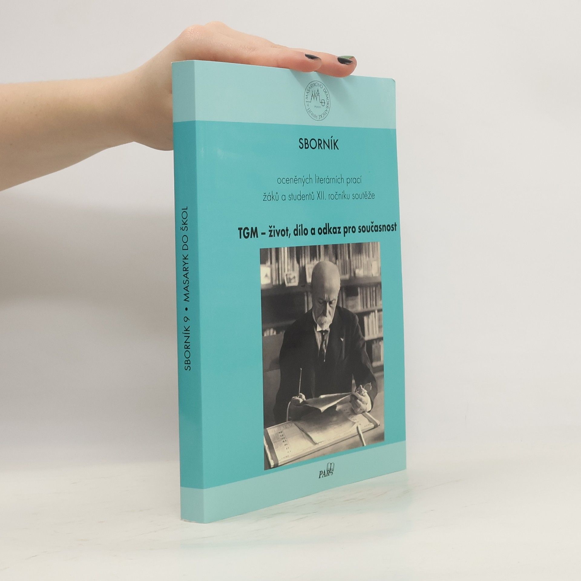 Auteurscollectief TGM - život, dílo a odkaz pro současnost