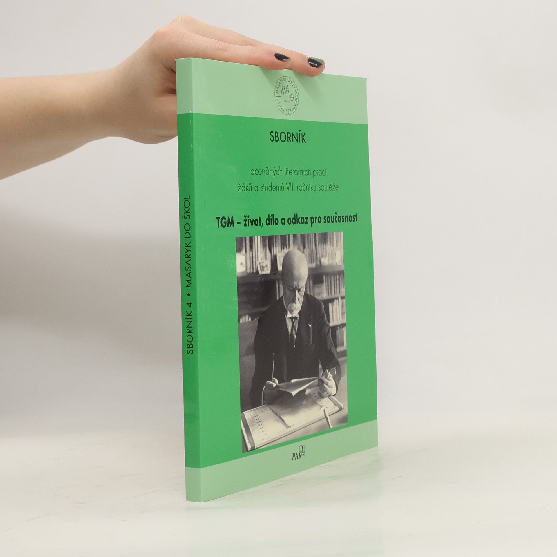 Autorenkollektiv TGM. Život, dílo a odkaz pro současnost 4