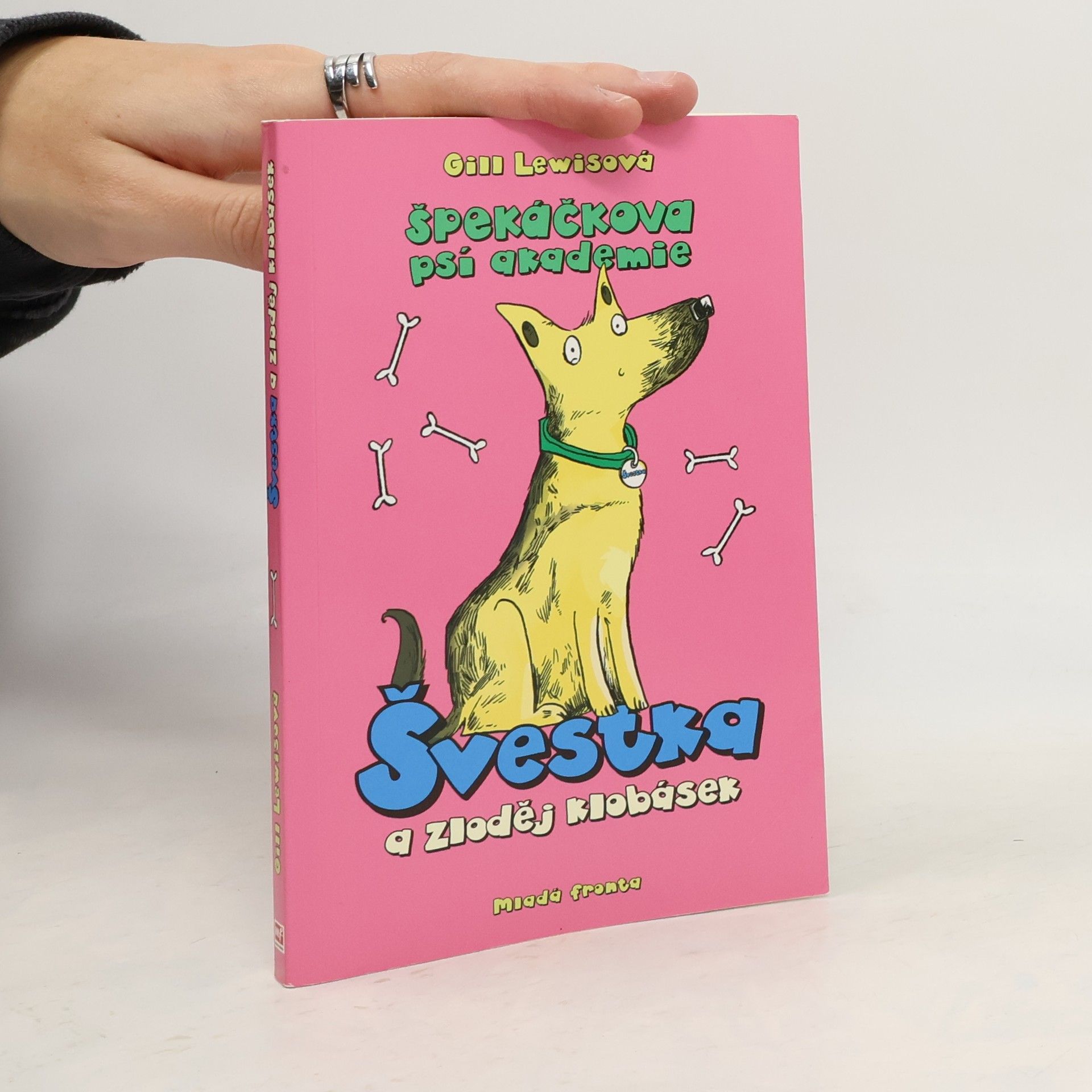 Gill Lewis Špekáčkova psí akademie. Švestka a zloděj klobásek