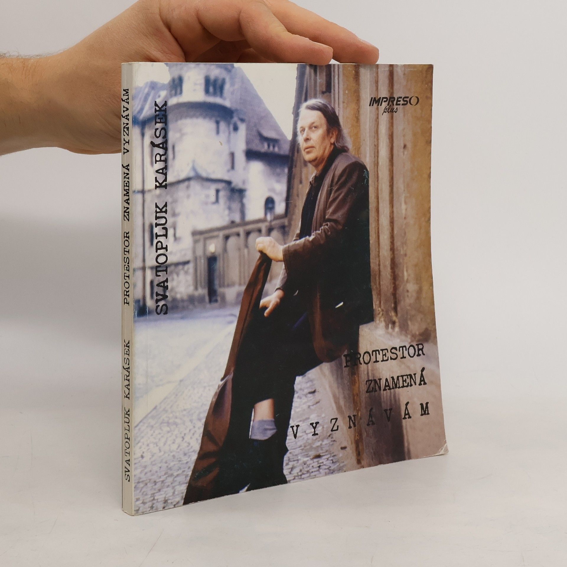 Protestor znamená vyznávám