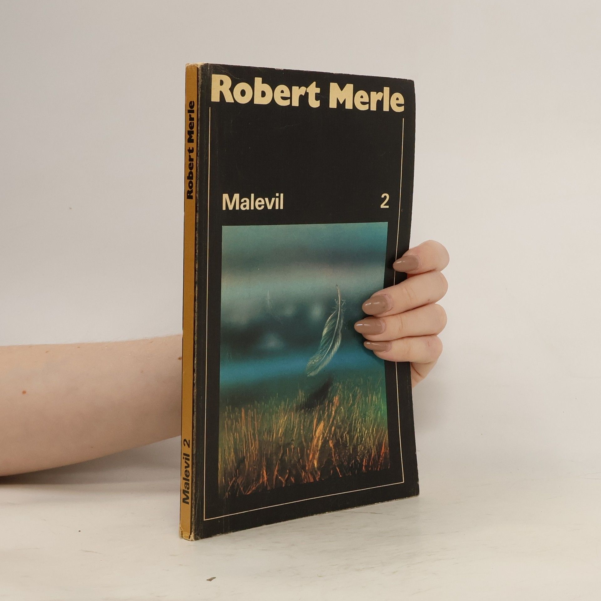 Robert Merle Malevil 2