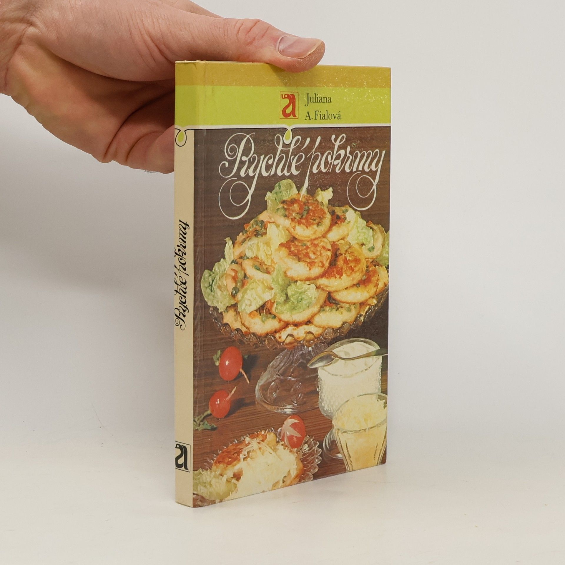 Juliana Anna Fialová Rychlé pokrmy