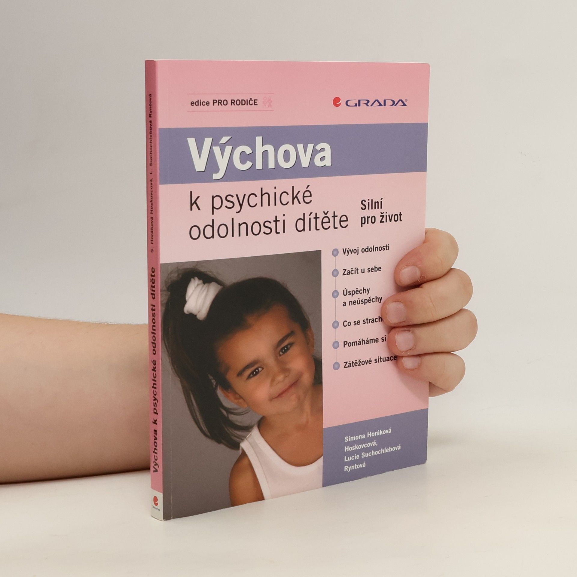 Výchova k psychické odolnosti dítěte: Silní pro život