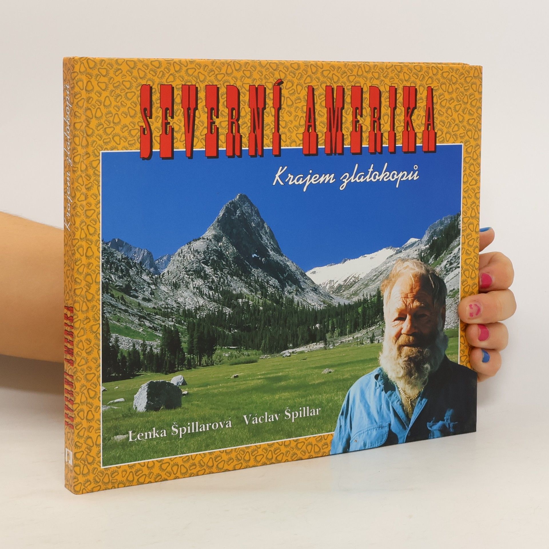 Severní Amerika: Krajem zlatokopů