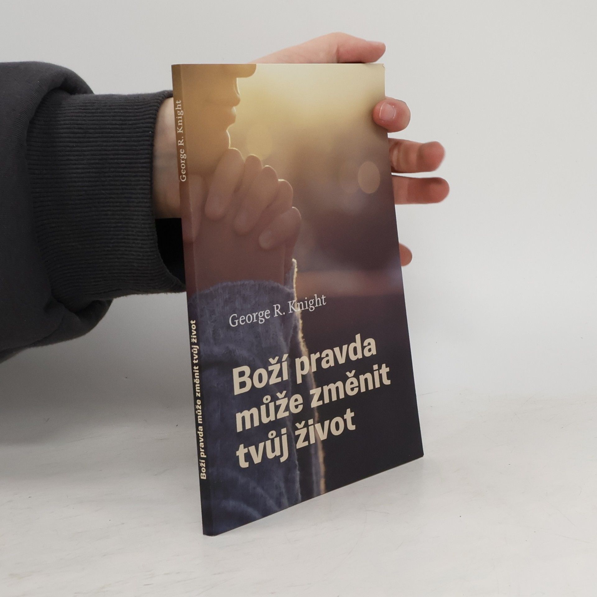 George R. Knight Boží pravda může změnit tvůj život