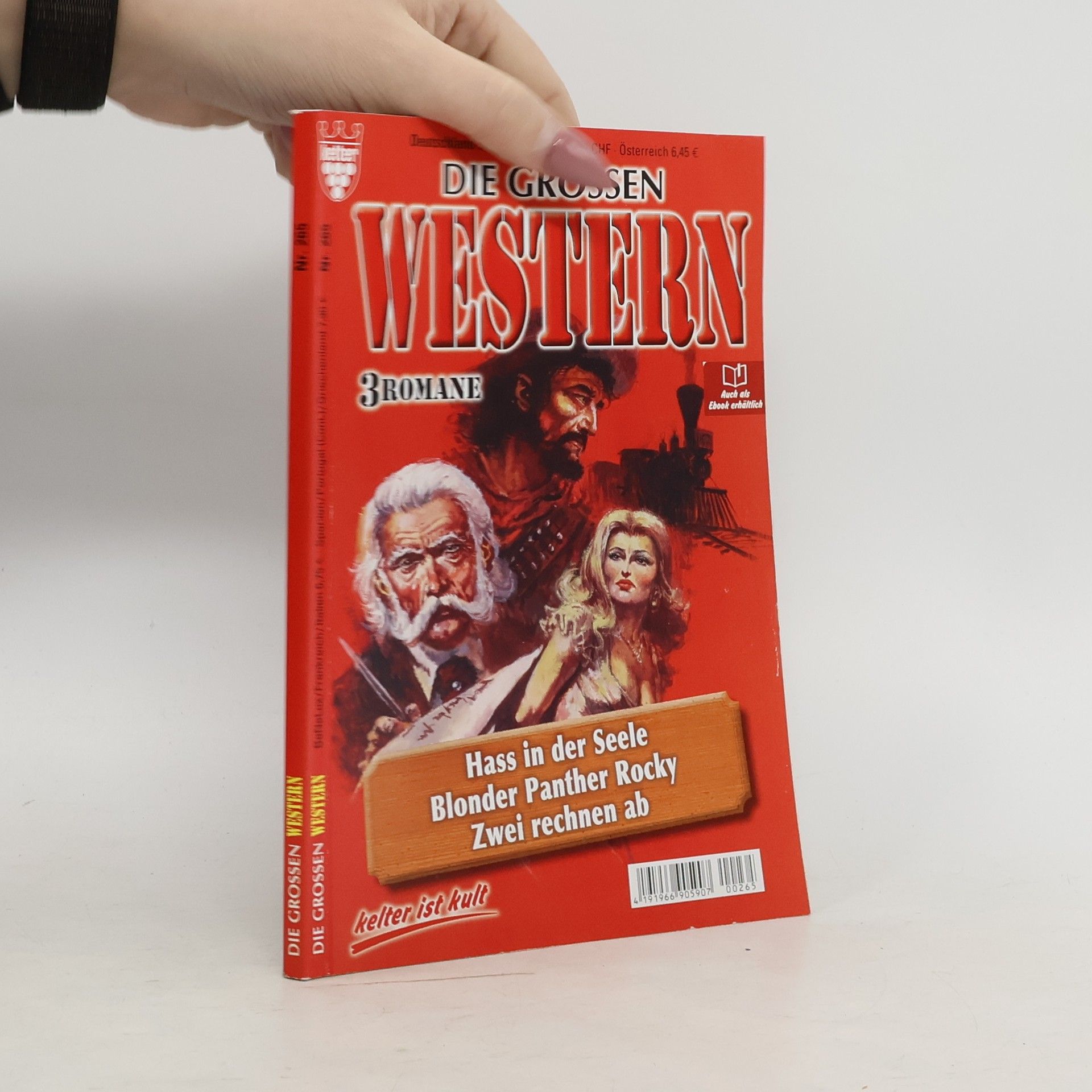 Collectif d'auteurs Die grossen Western 265: Hass in der Seele, Blonder Panther Rocky, Zwei rechnen ab