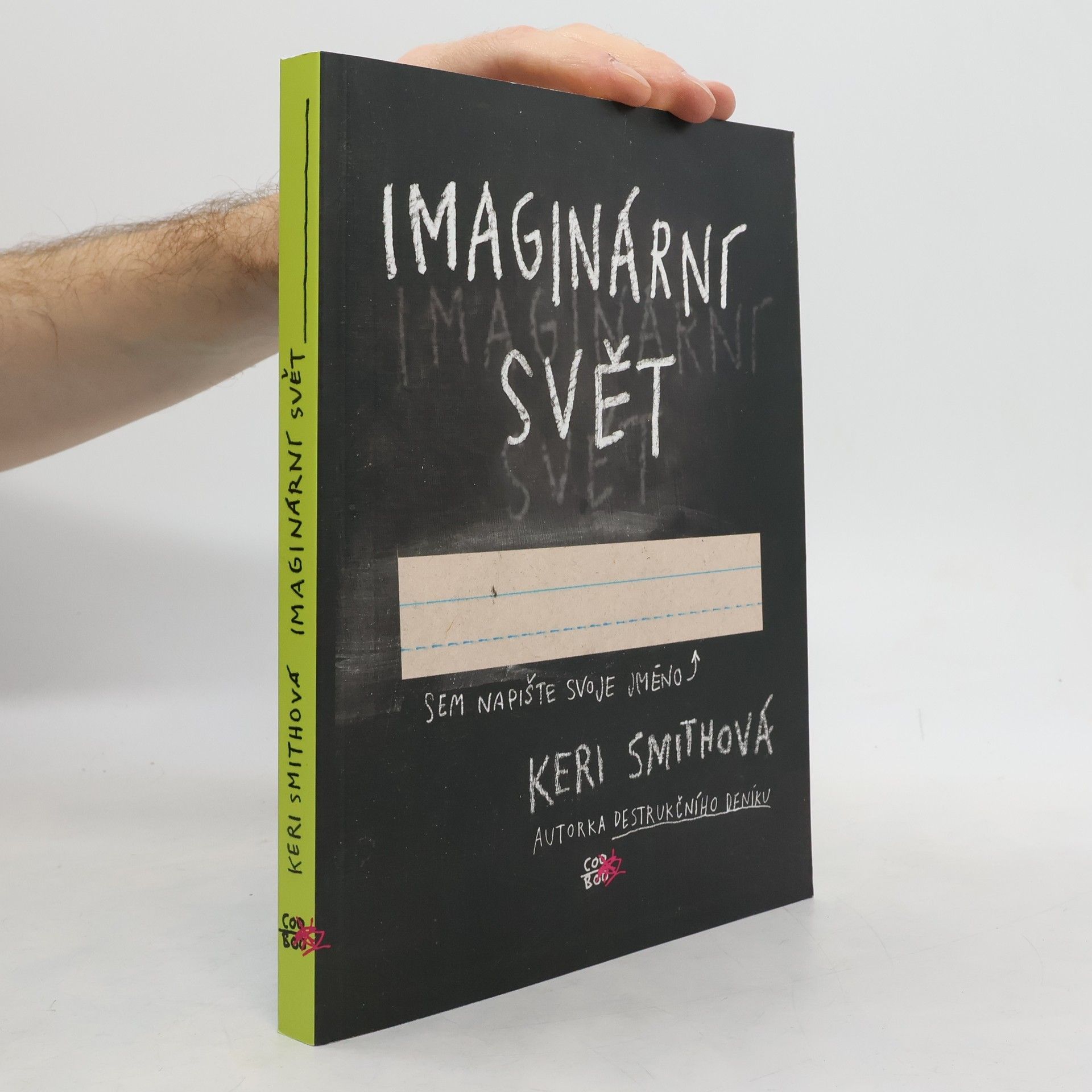 Keri Smith Imaginární svět