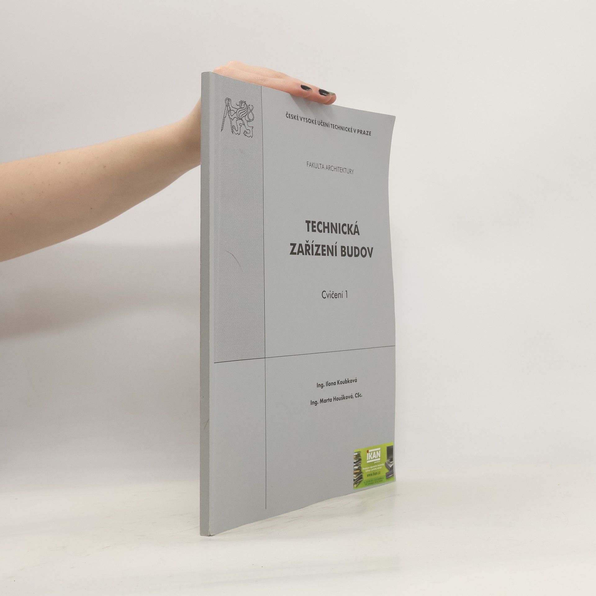 Ilona Koubková Technická zařízení budov : cvičení 1