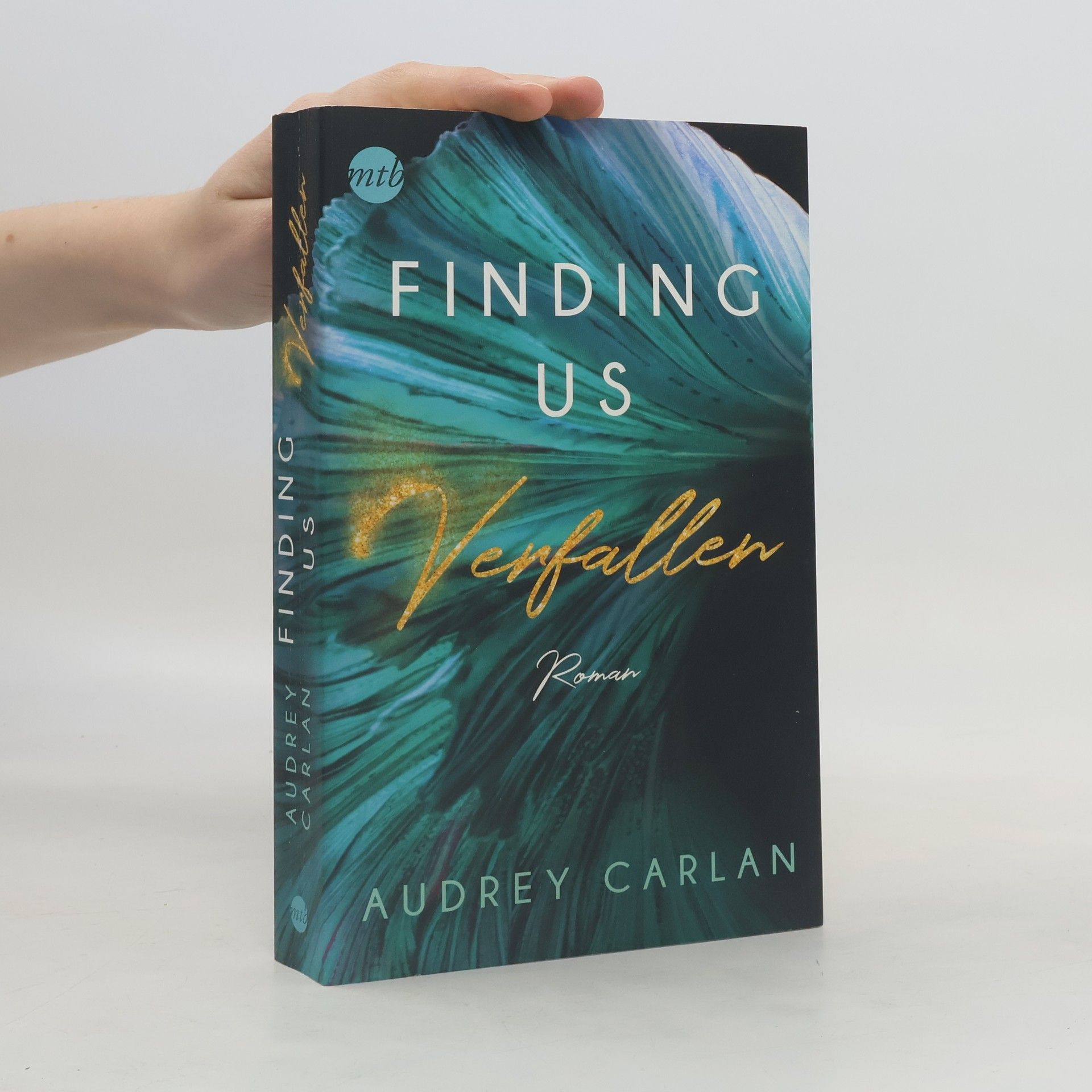 Audrey Carlan Finding us - Verfallen