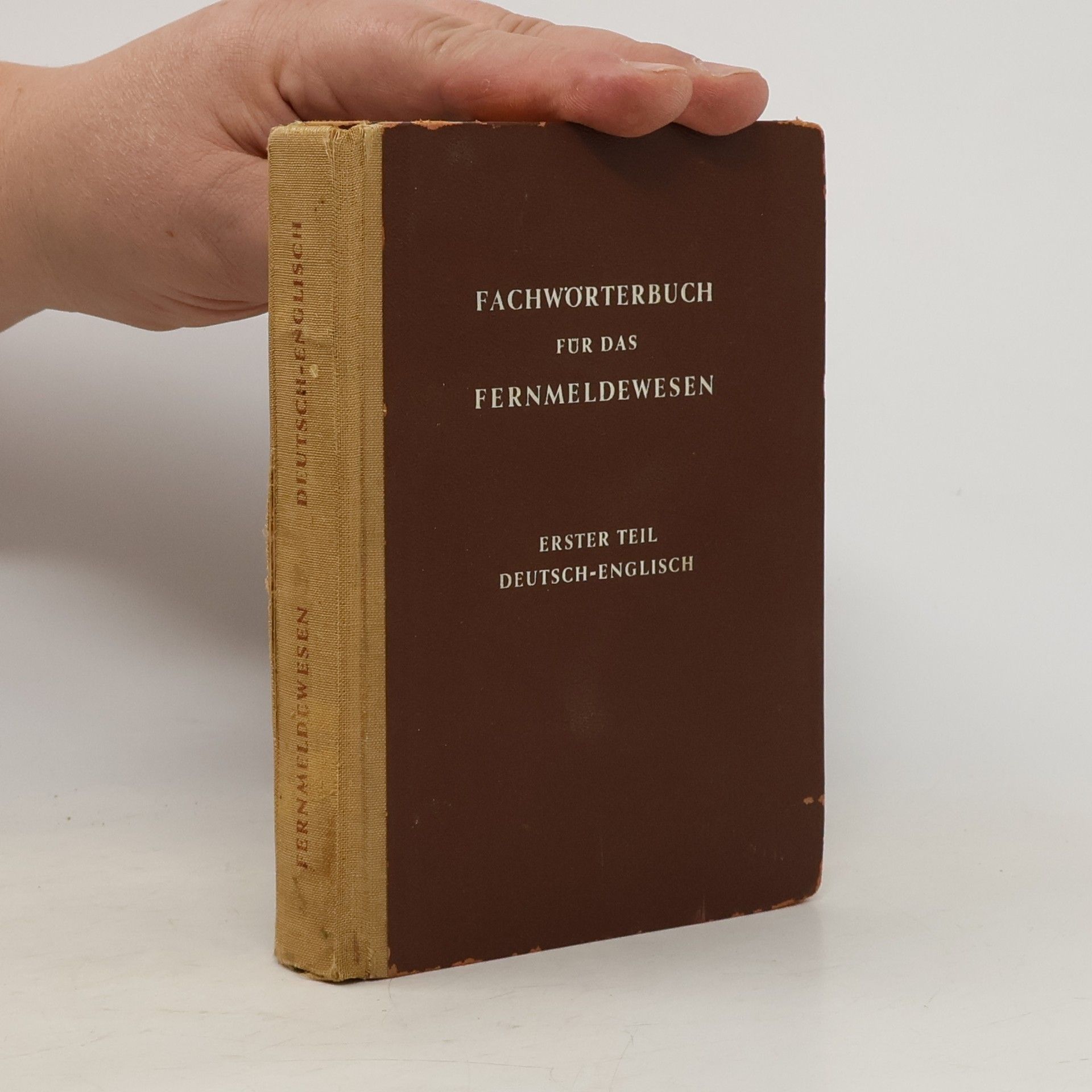 Various authors Fachwörterbuch für das Fernmeldewesen I. Deutsch-Englisch