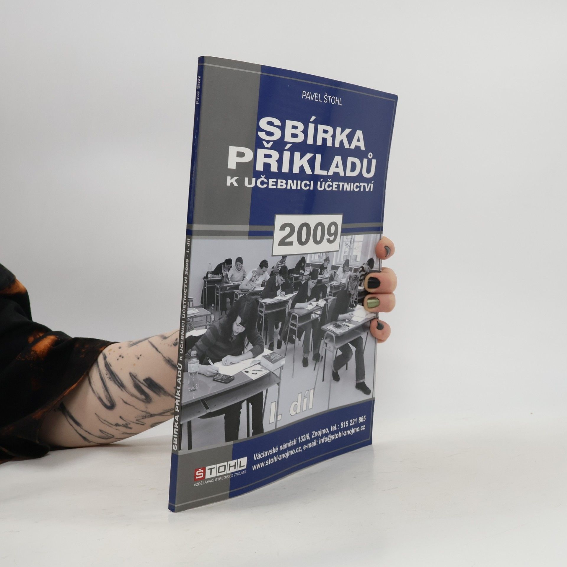 Pavel Štohl Sbírka příkladů k učebnici účetnictví 2009. 1. díl