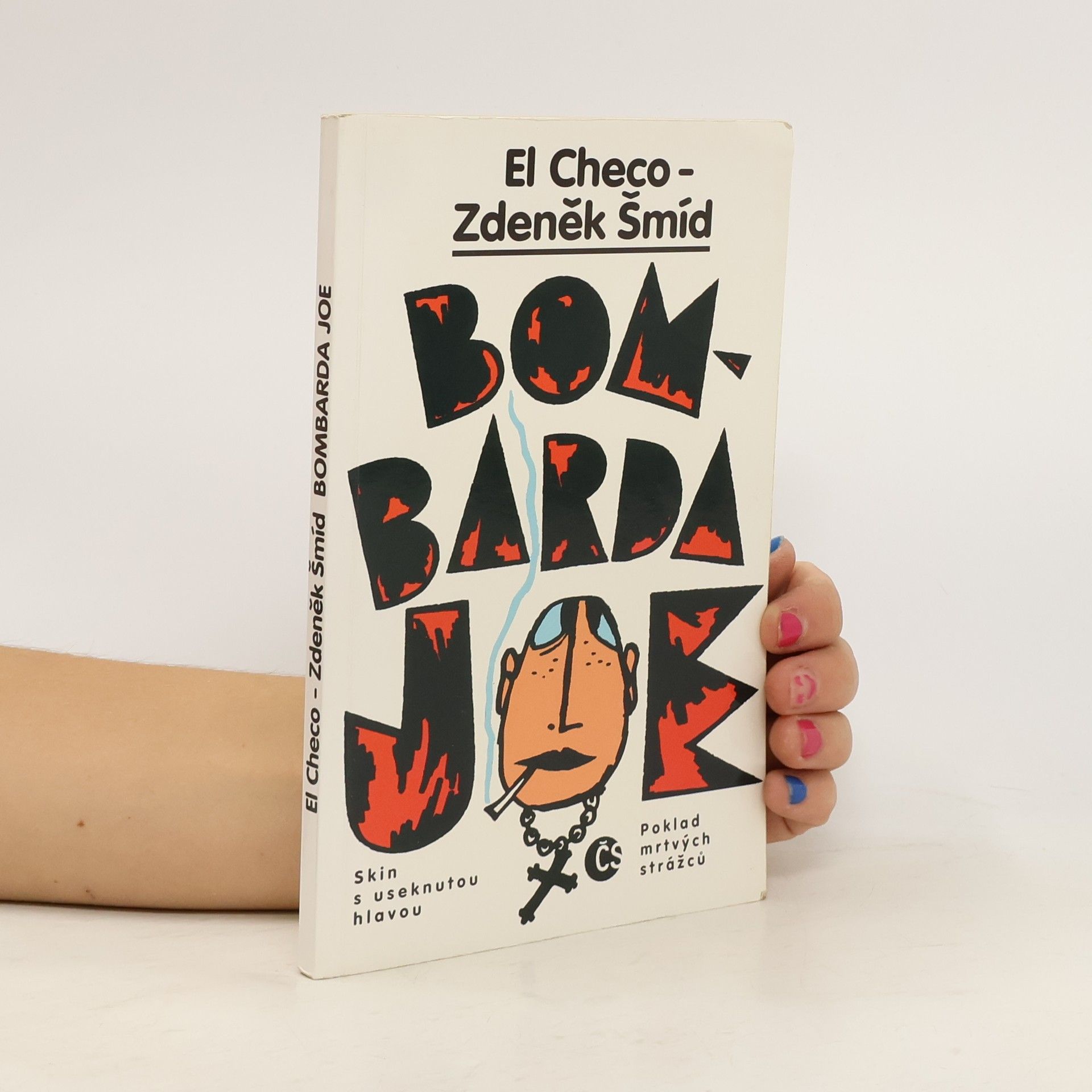 Zdeněk Šmíd Bombarda Joe