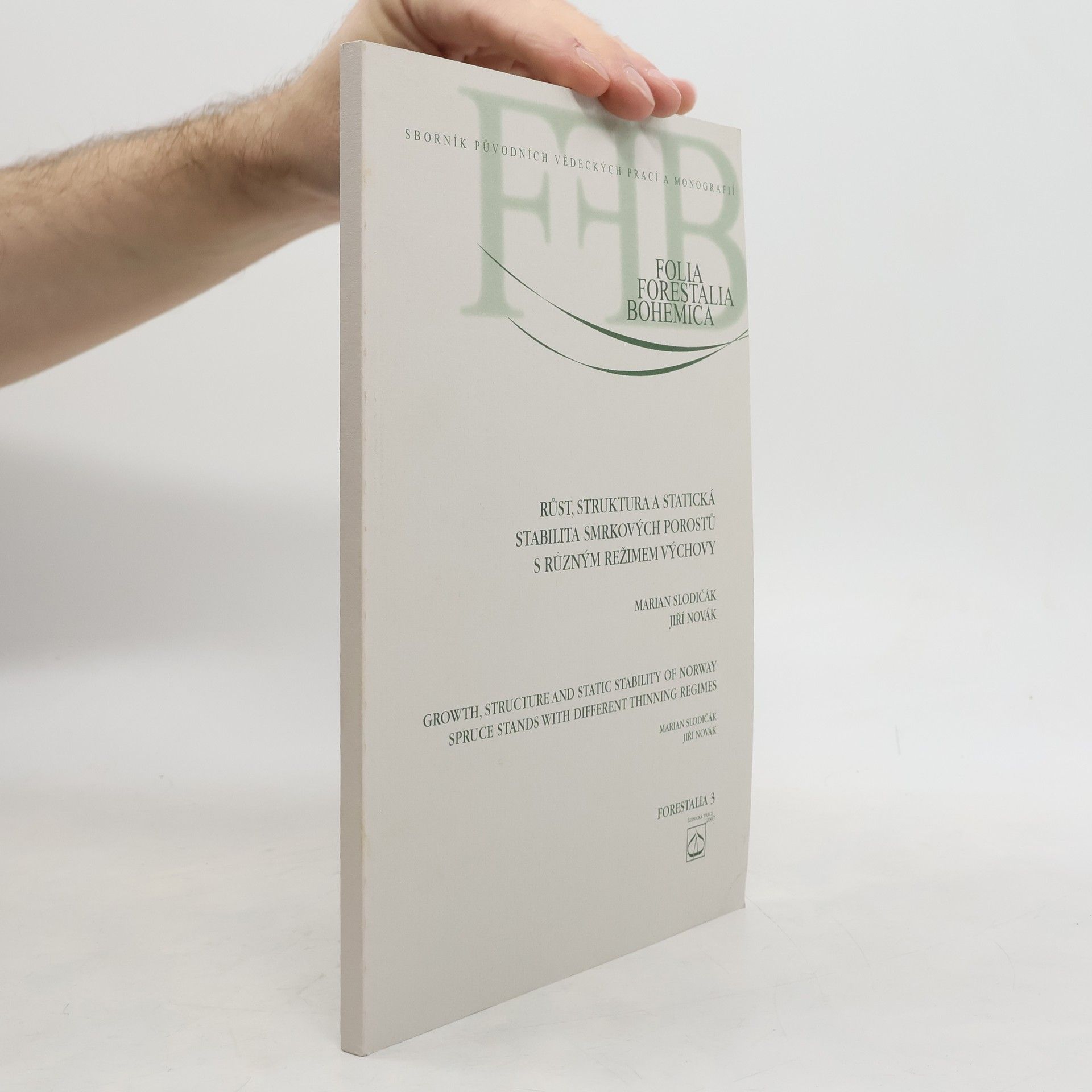 Evangelisches Literaturportal Růst, struktura a statická stabilita smrkových porostů s různým režimem výchovy