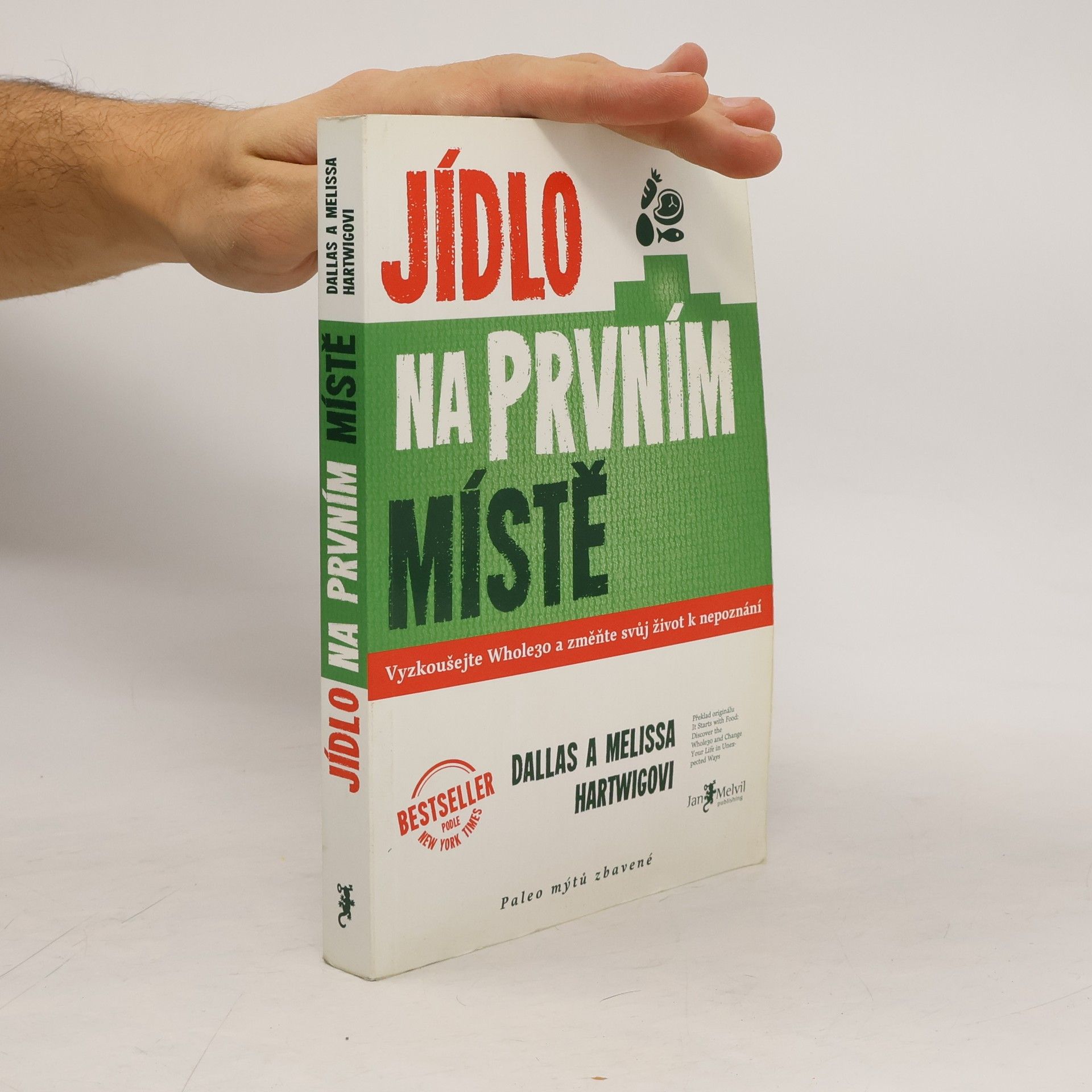 Dallas Hartwig Jídlo na prvním místě