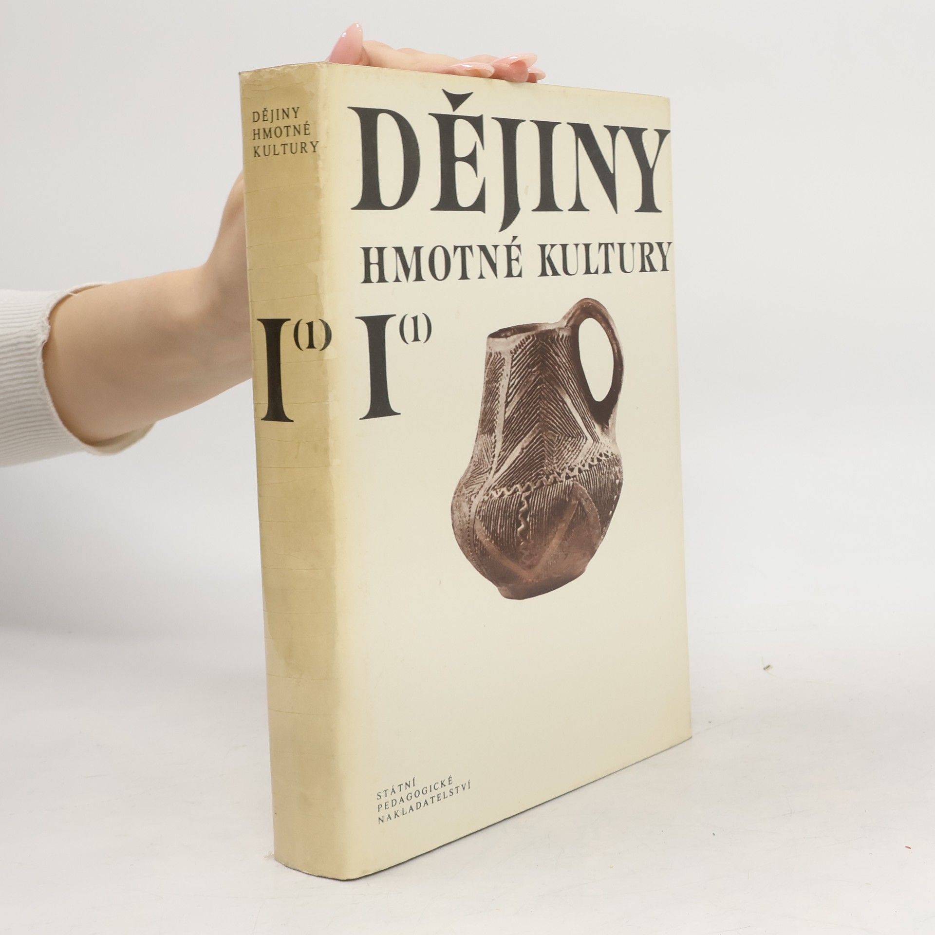 Kolektiv autorů Dějiny hmotné kultury I. díl 1. část