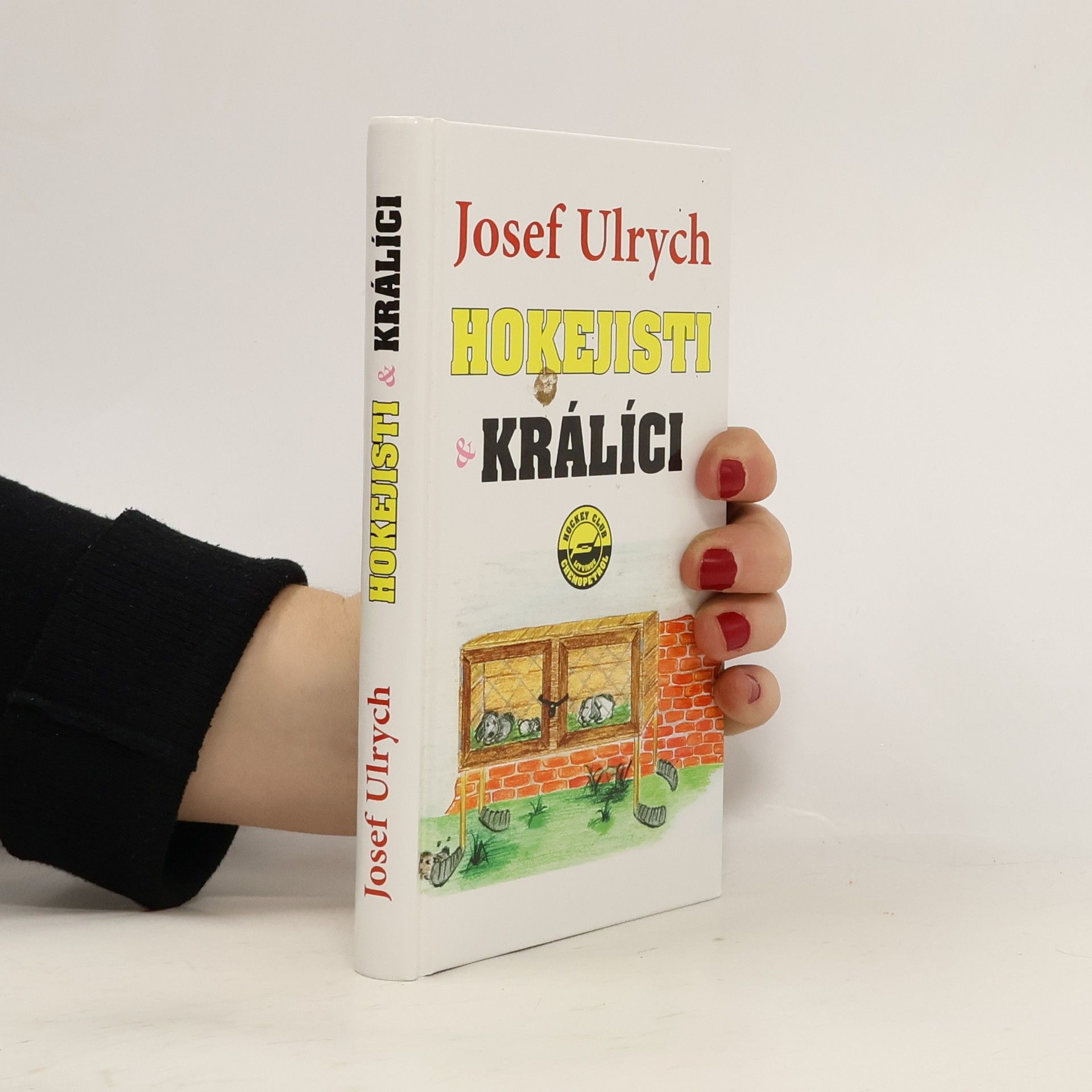 Josef Ulrych Hokejisti a králíci