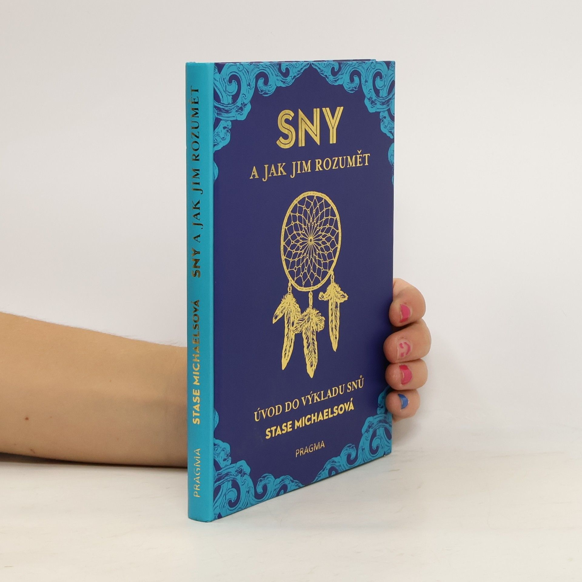 Sny a jak jim rozumět. Úvod do výkladu snů