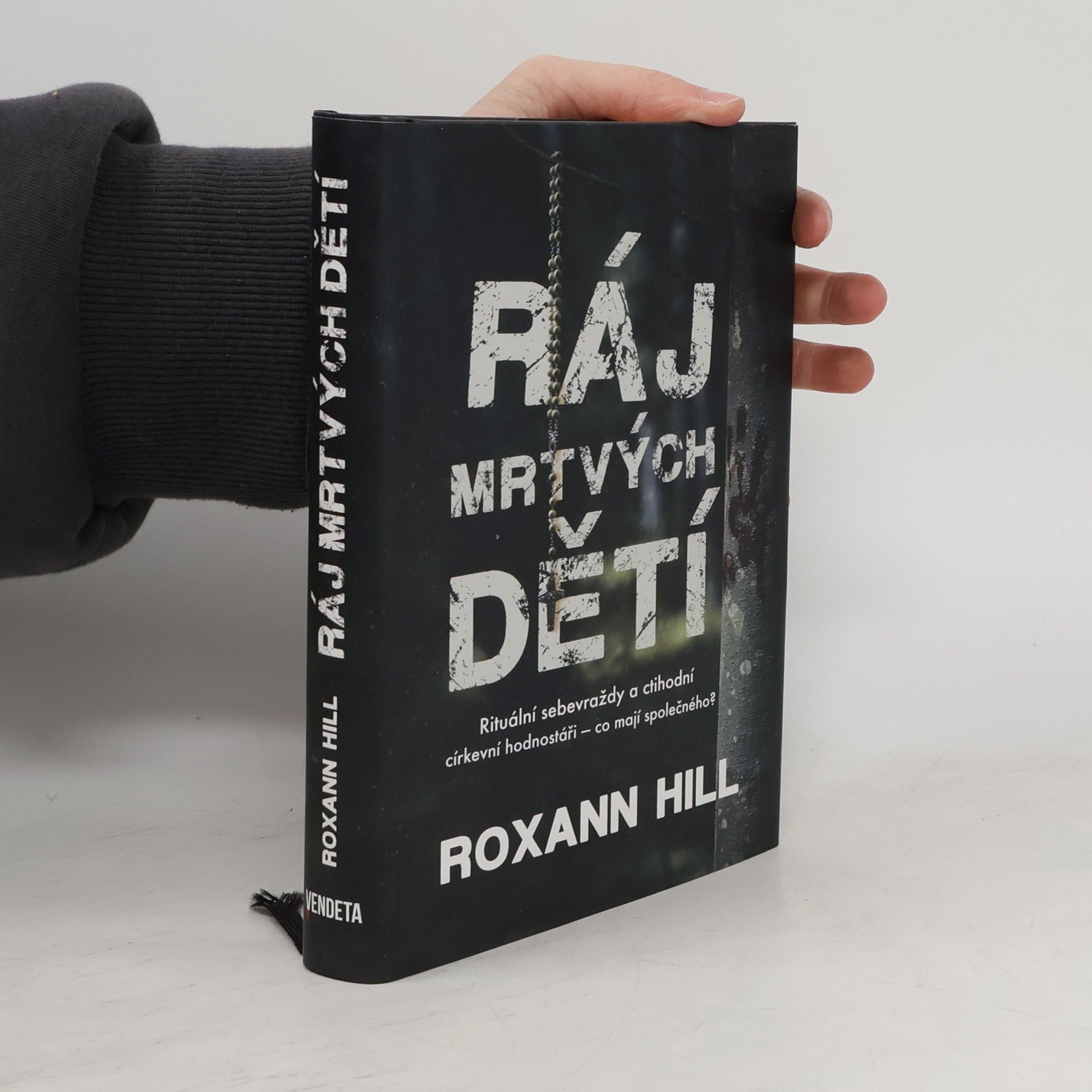 Roxann Hill Ráj mrtvých dětí