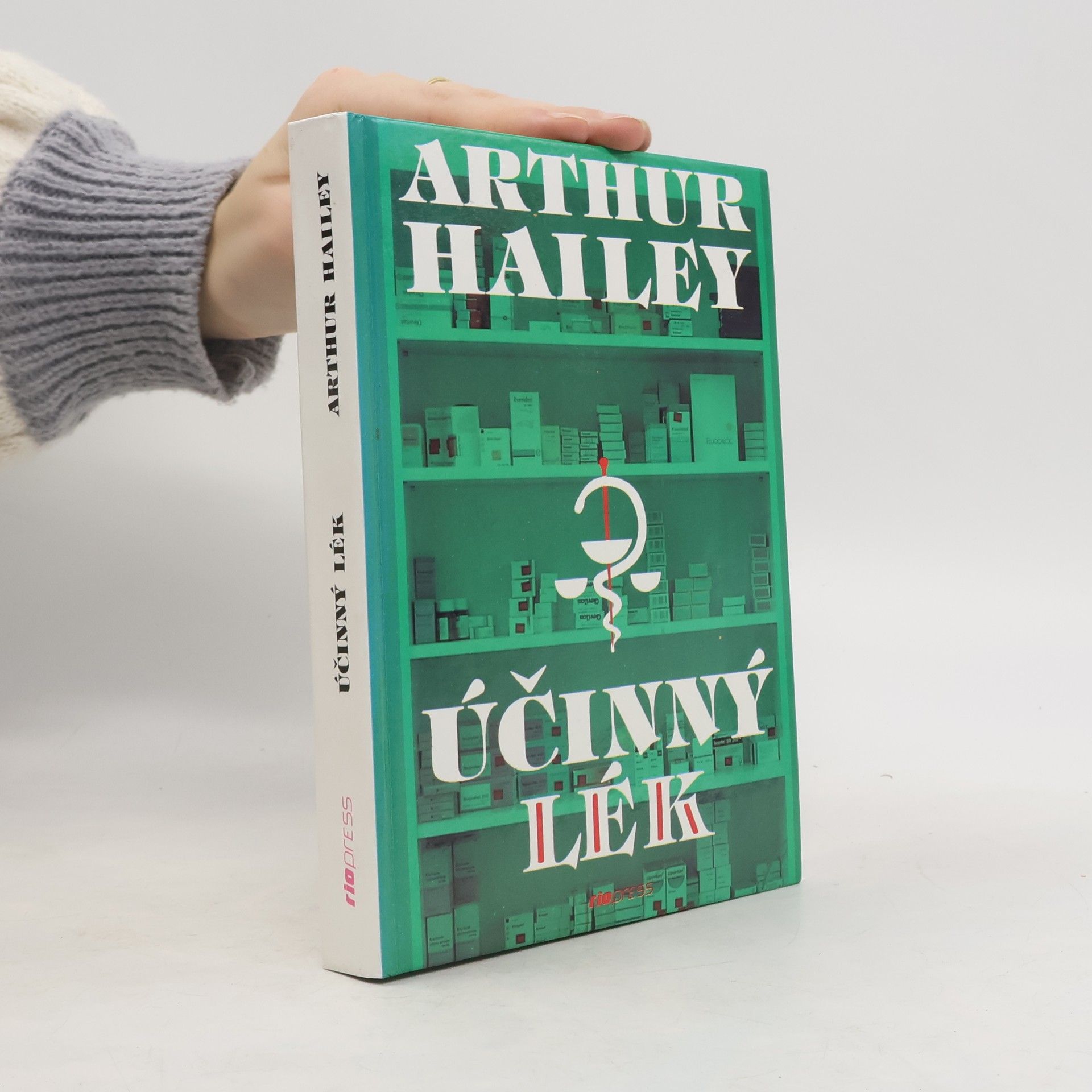 Arthur Hailey Účinný lék