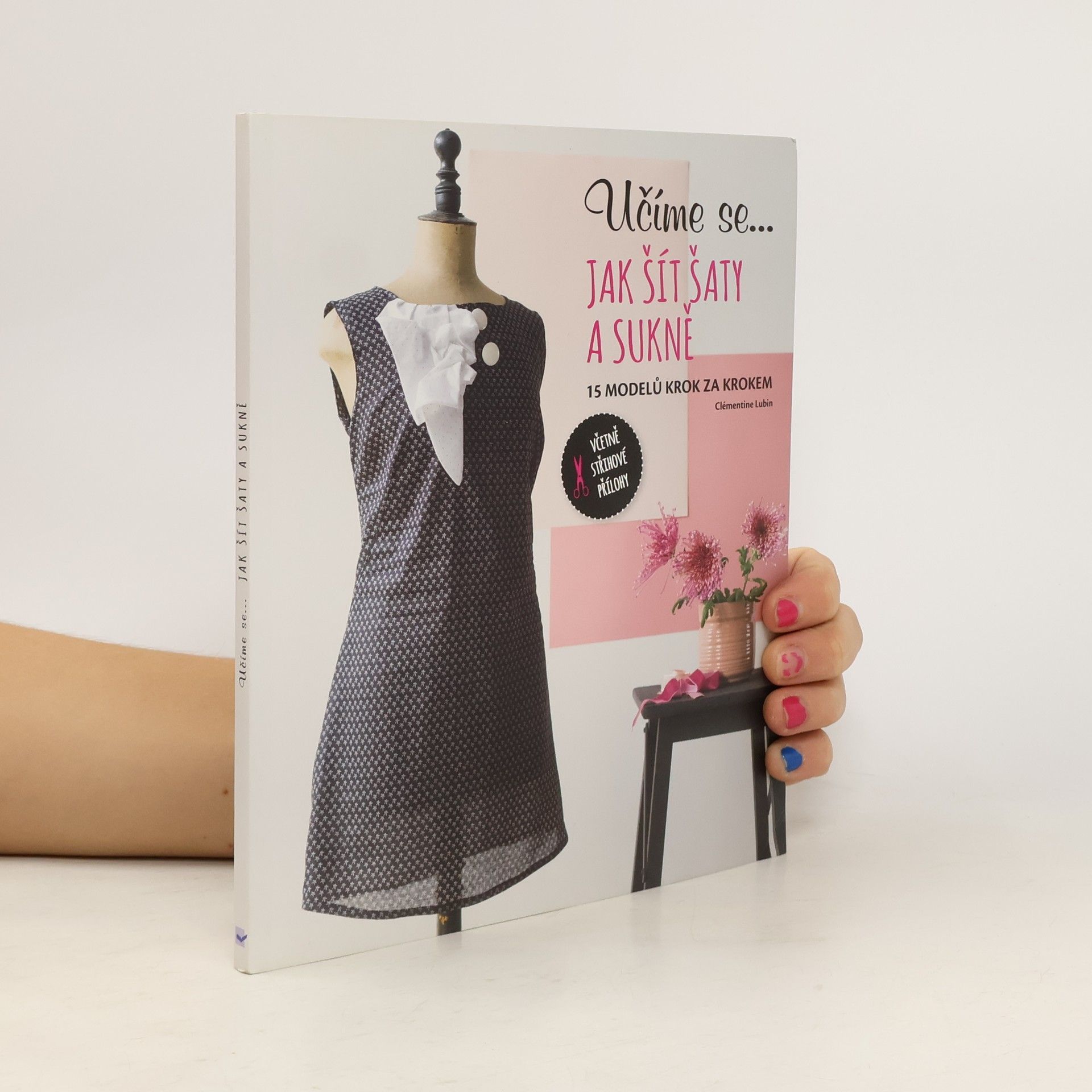 Učíme se... : jak šít šaty a sukně