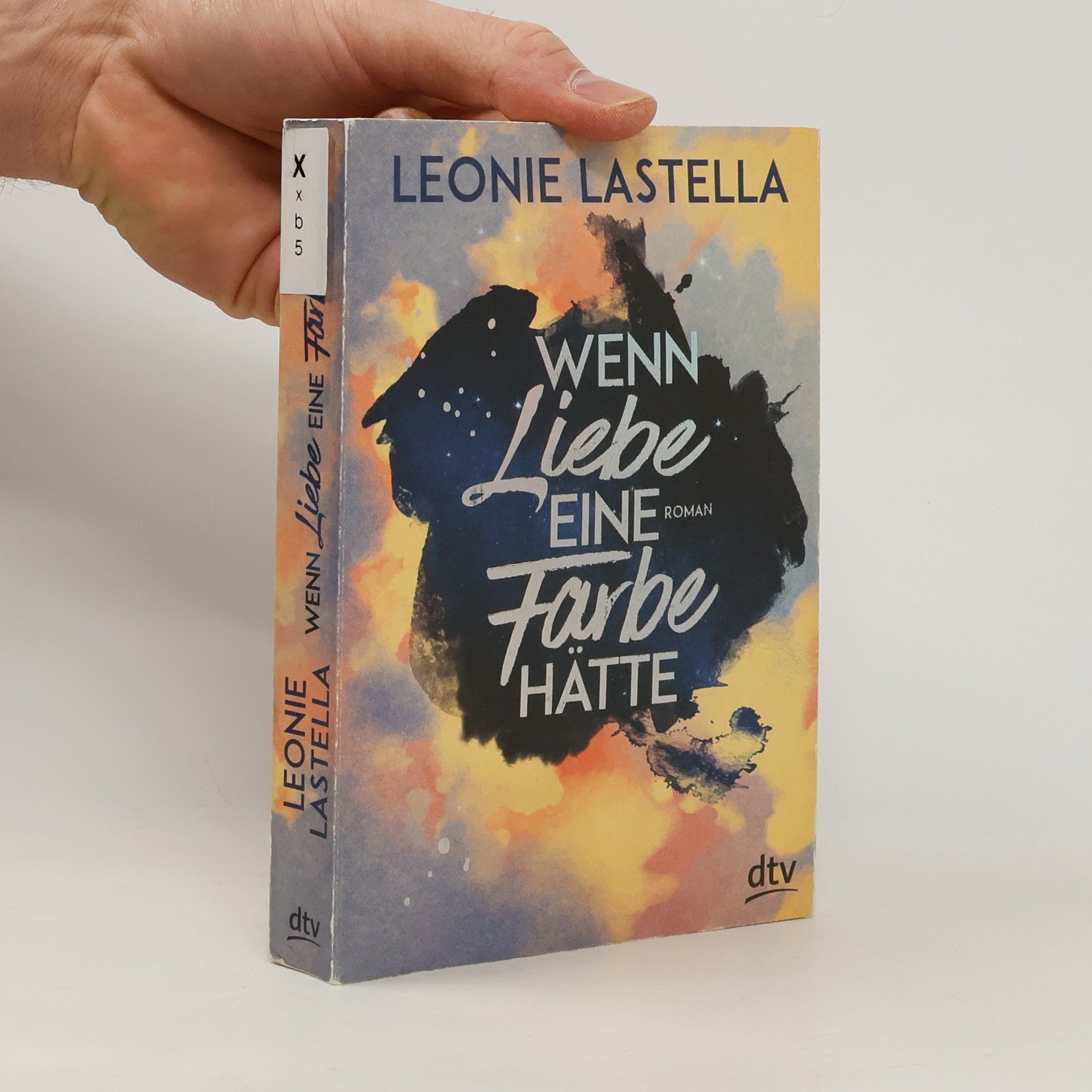 Leonie Lastella Wenn Liebe eine Farbe hätte