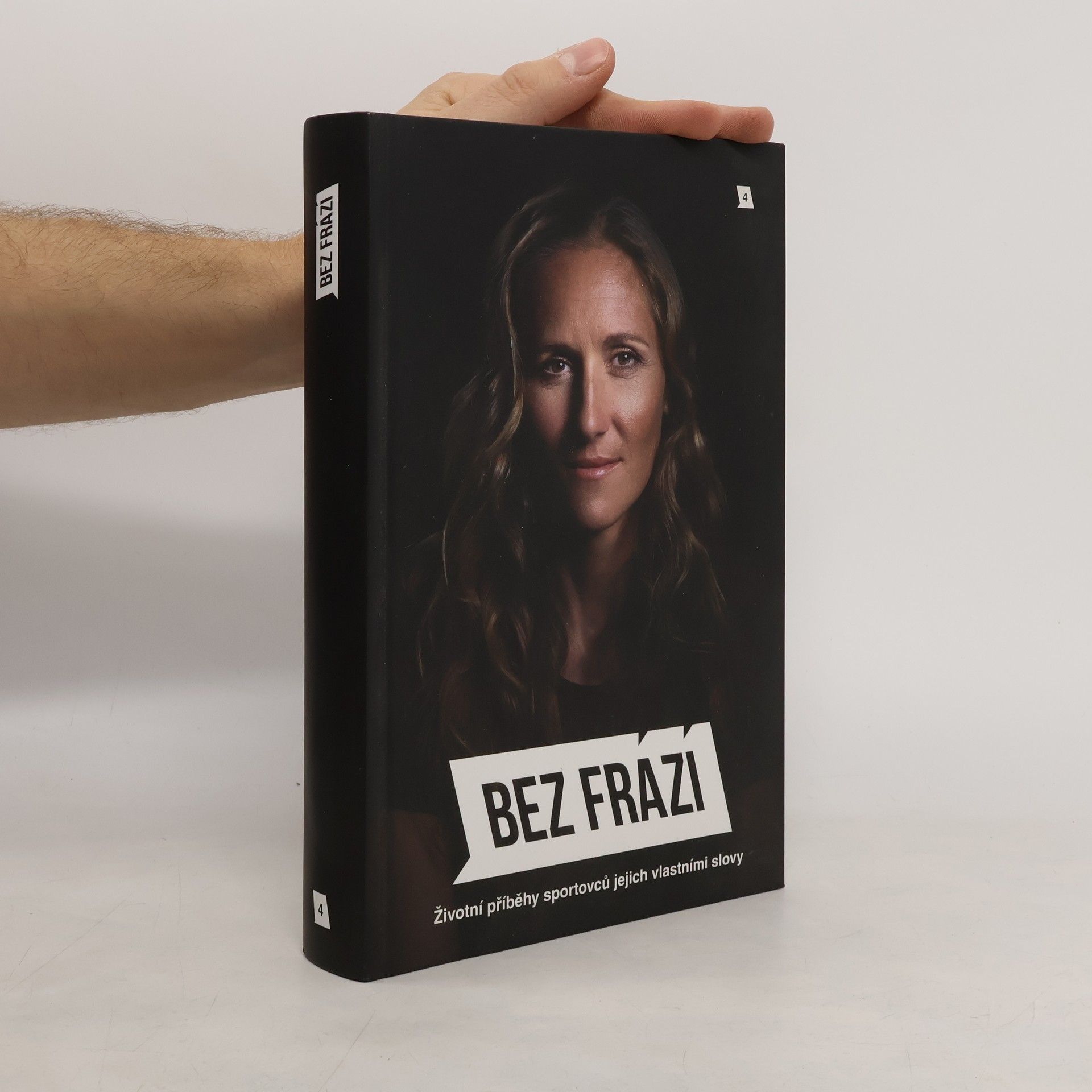 Bez frází : životní příběhy sportovců jejich vlastními slovy 4
