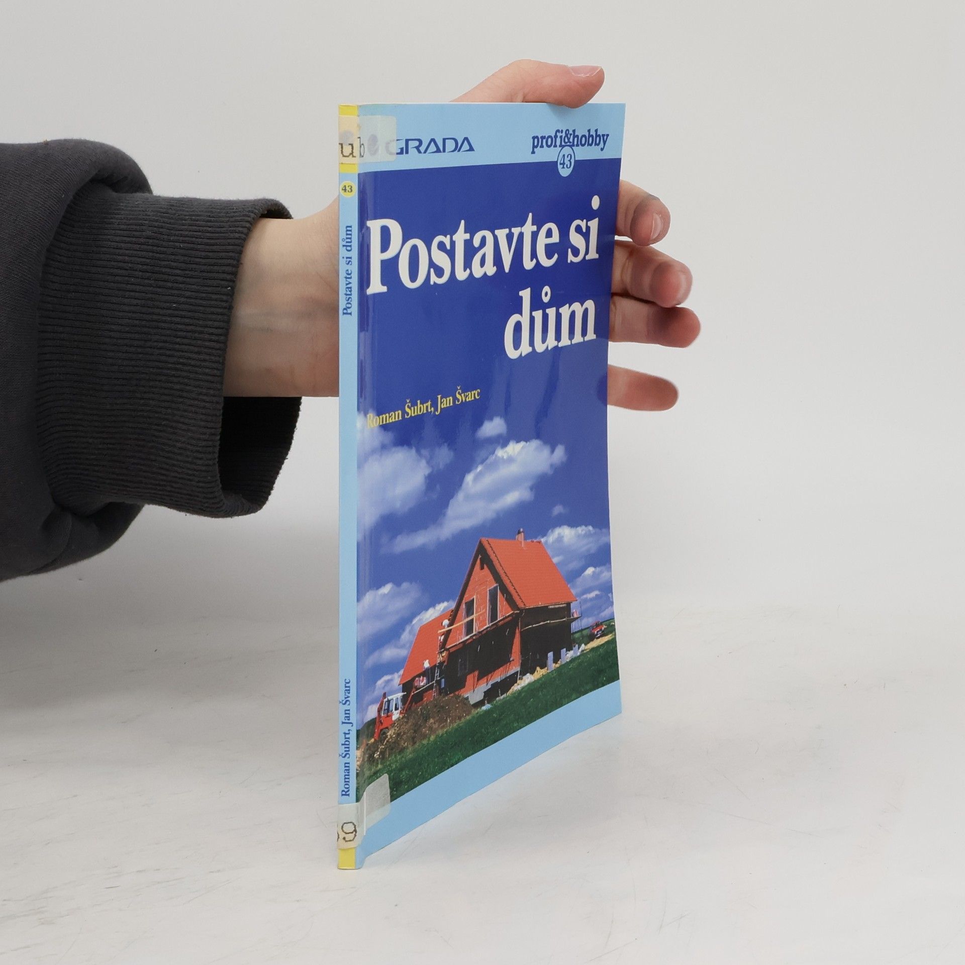 Roman Šubrt Postavte si dům