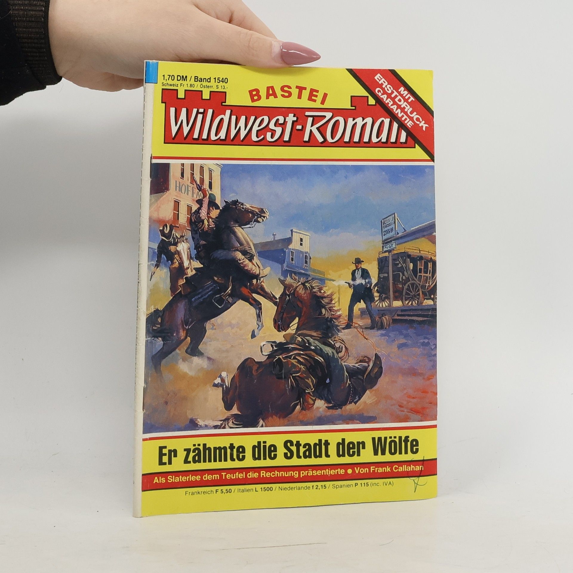 Collectif d'auteurs Wildwest-Roman 1540. Er zähmte die Stadt der Wölfe