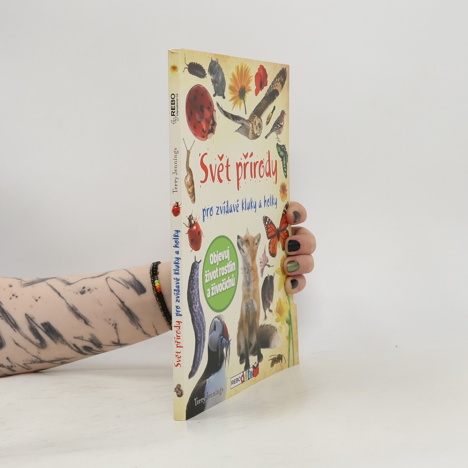 Terry J. Jennings Svět přírody pro zvídavé kluky a holky : knížka v penále