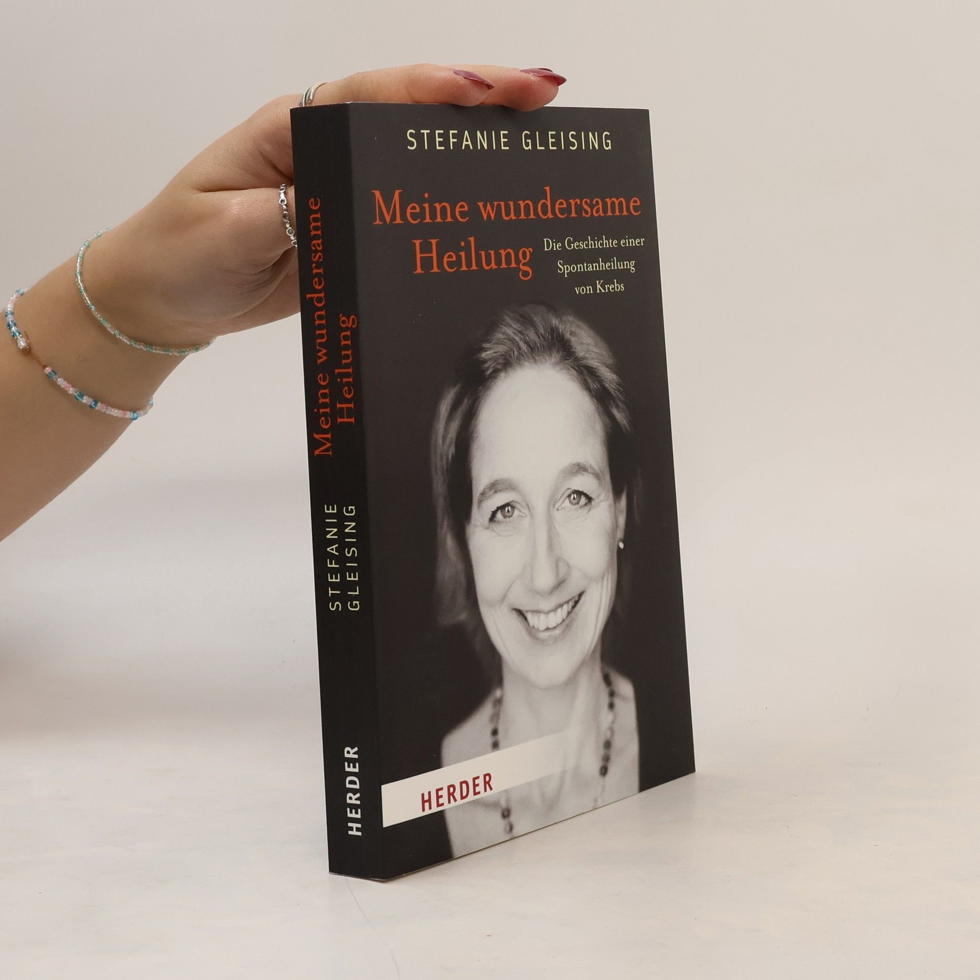 Stefanie Gleising Meine wundersame Heilung