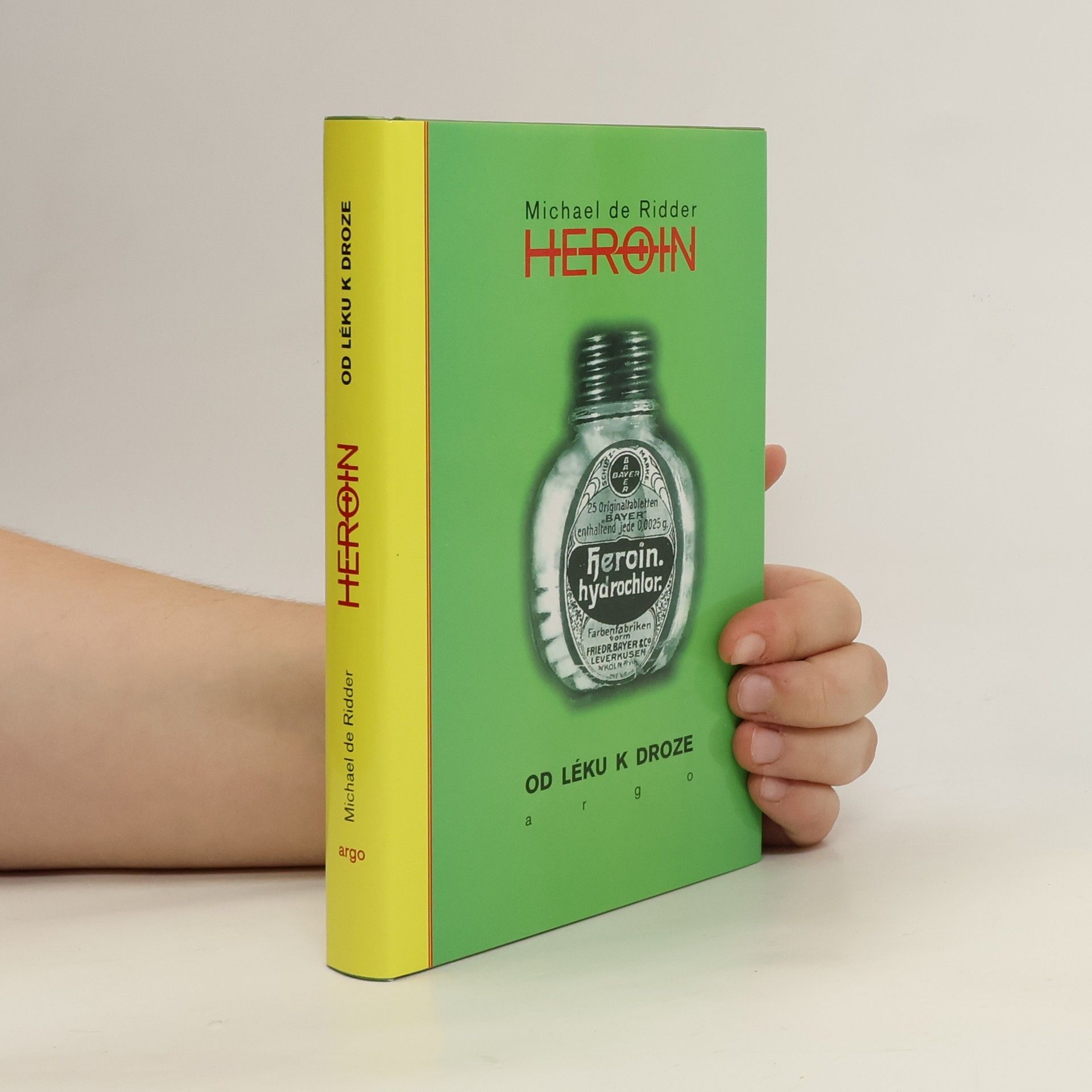 Heroin. Od léku k droze