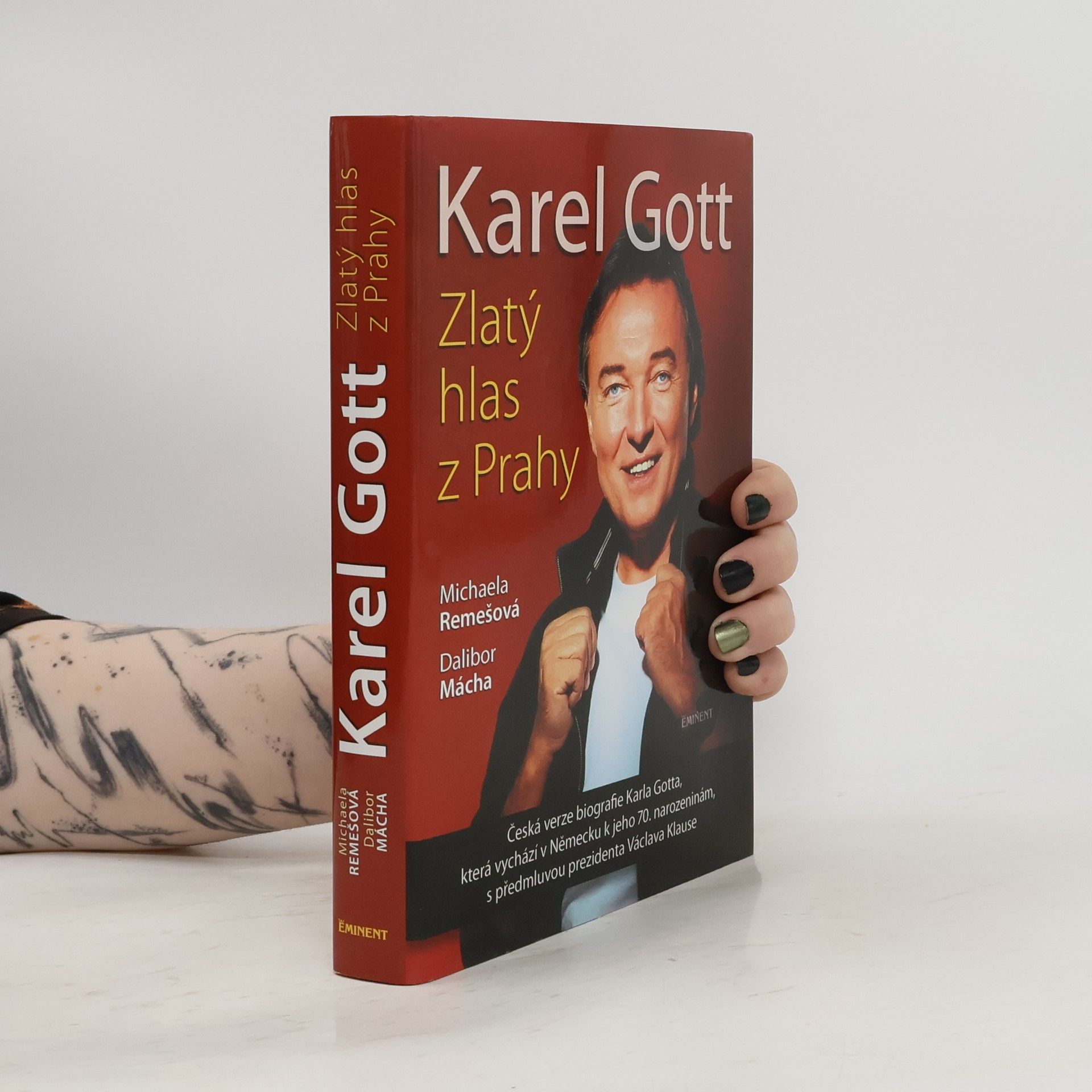 Michaela Remešová Karel Gott: Zlatý hlas z Prahy