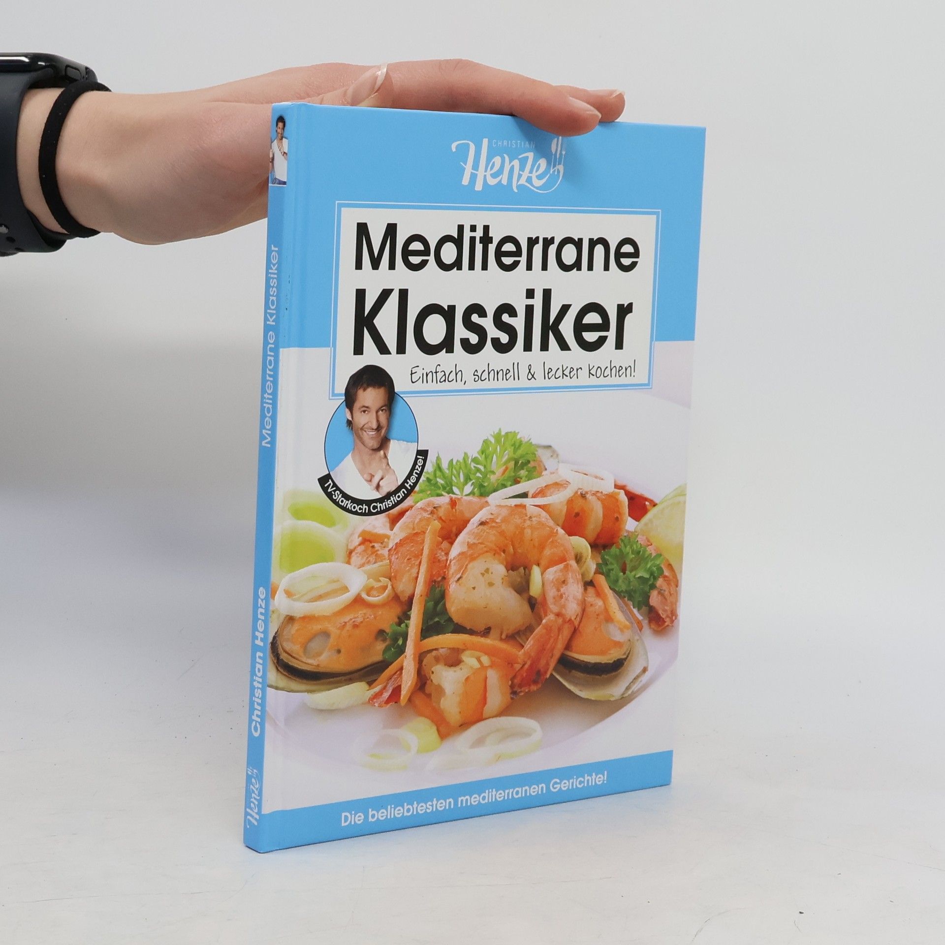 Christian Henze Mediterrane Klassiker