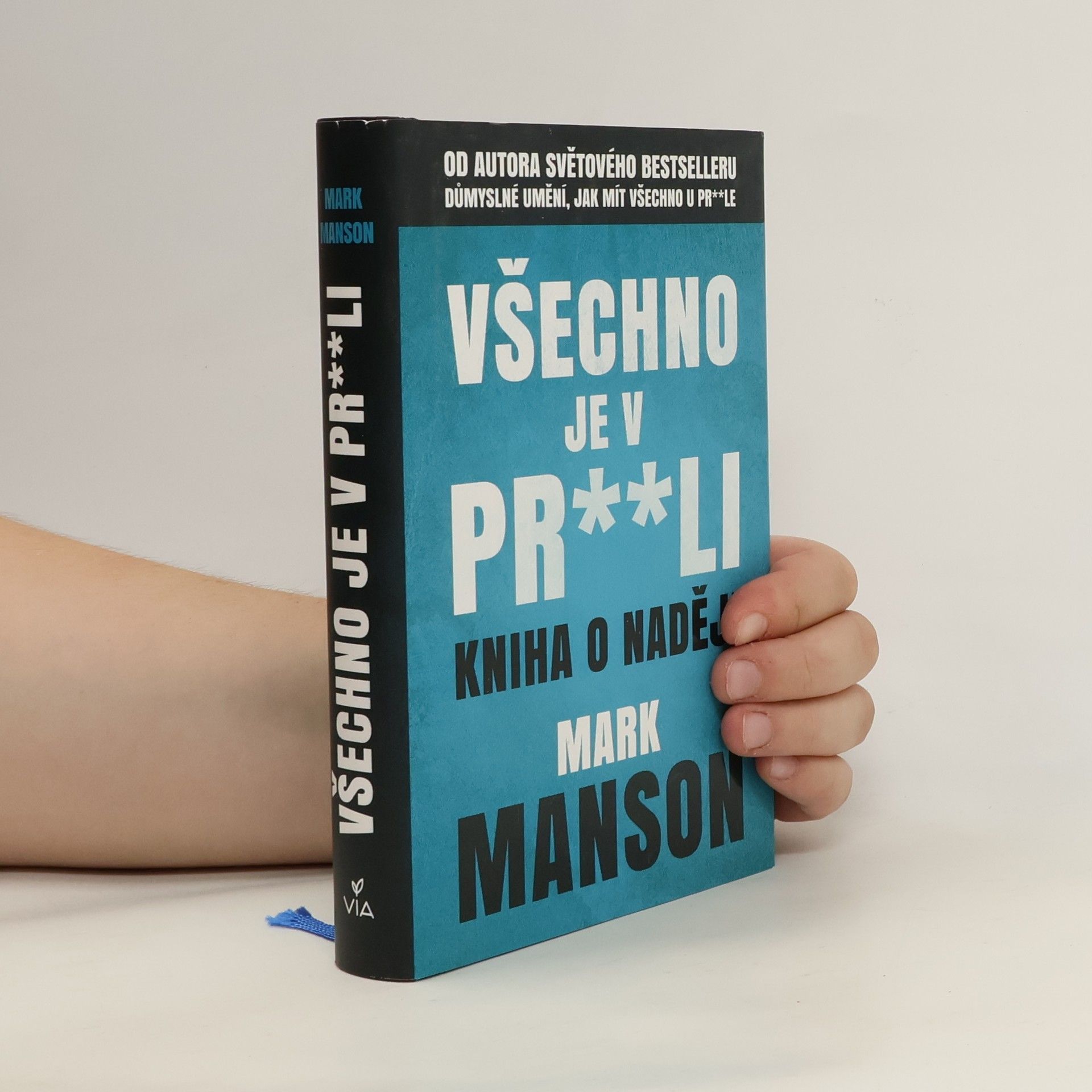 Mark Manson Všechno je v pr**li