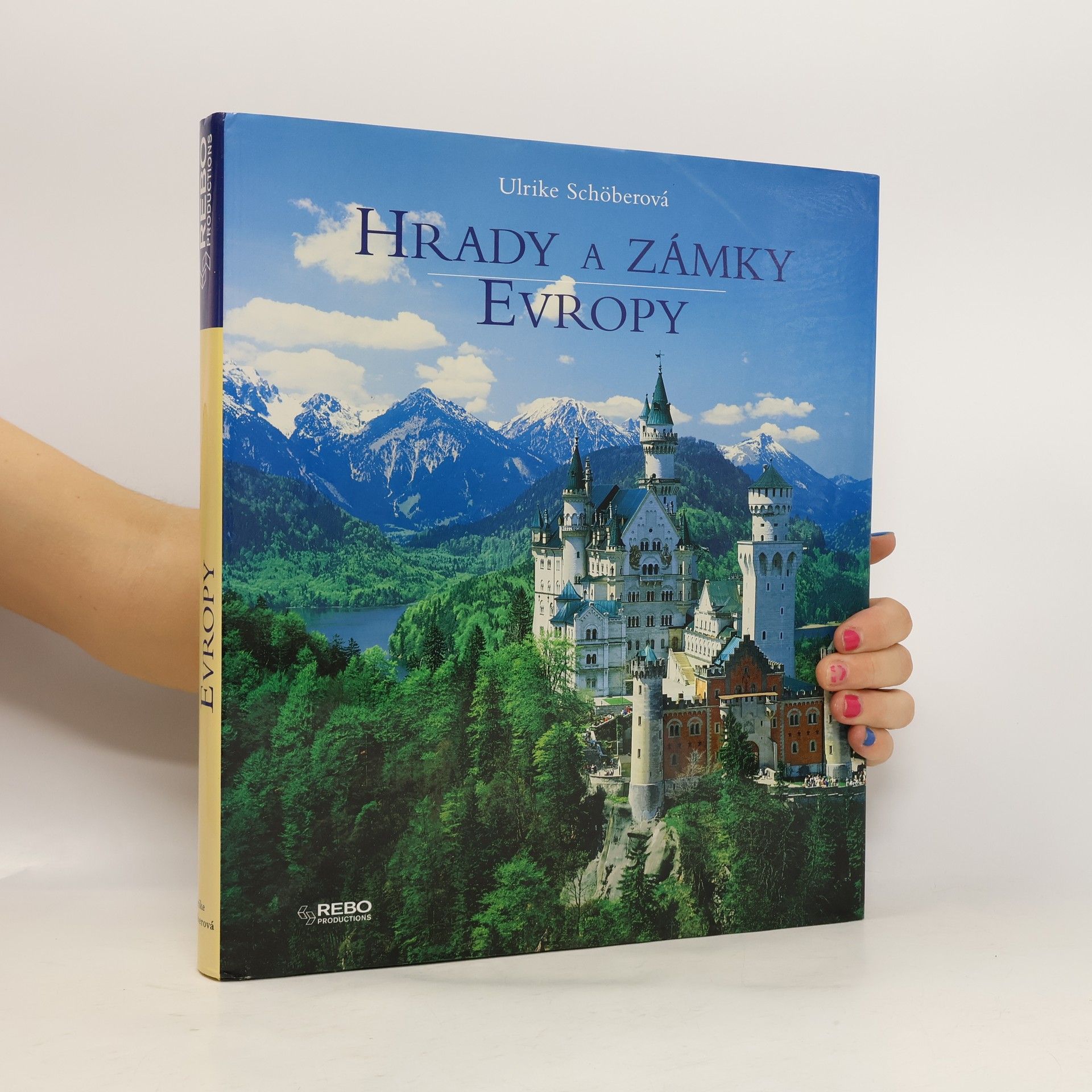 Ulrike Schöber Hrady a zámky Evropy