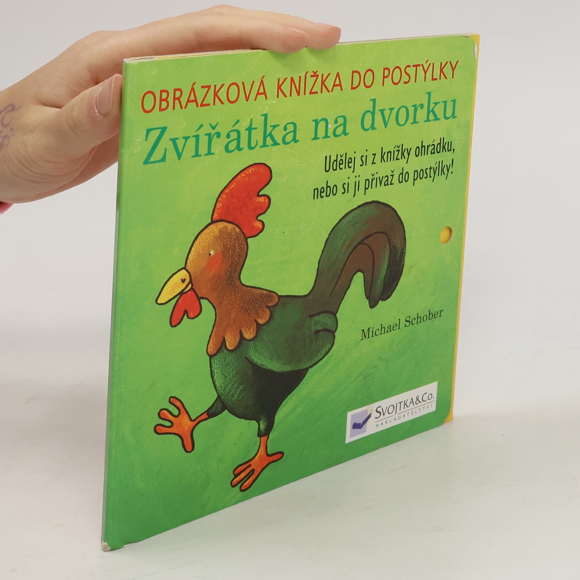 Michael Schober Zvířátka na dvorku