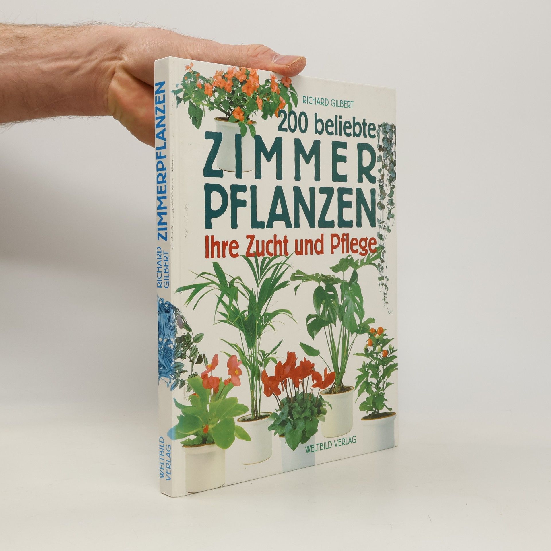 200 beliebte zimmer Pflanzen: Ihre Zucht und Pflege