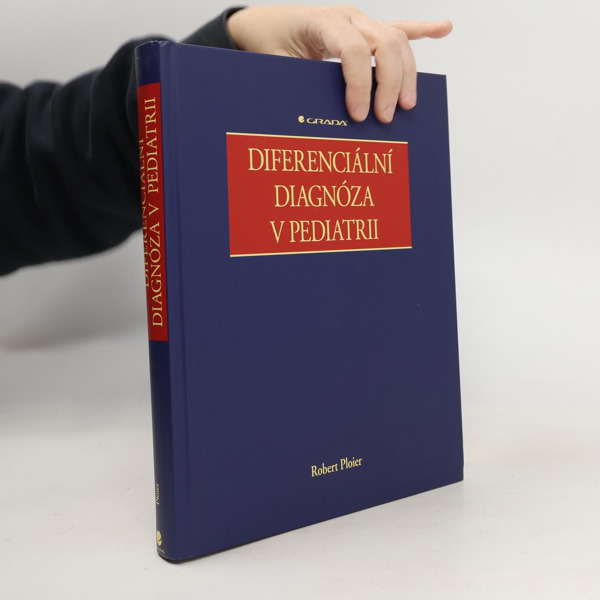 Robert Ploier Diferenciální diagnóza v pediatrii