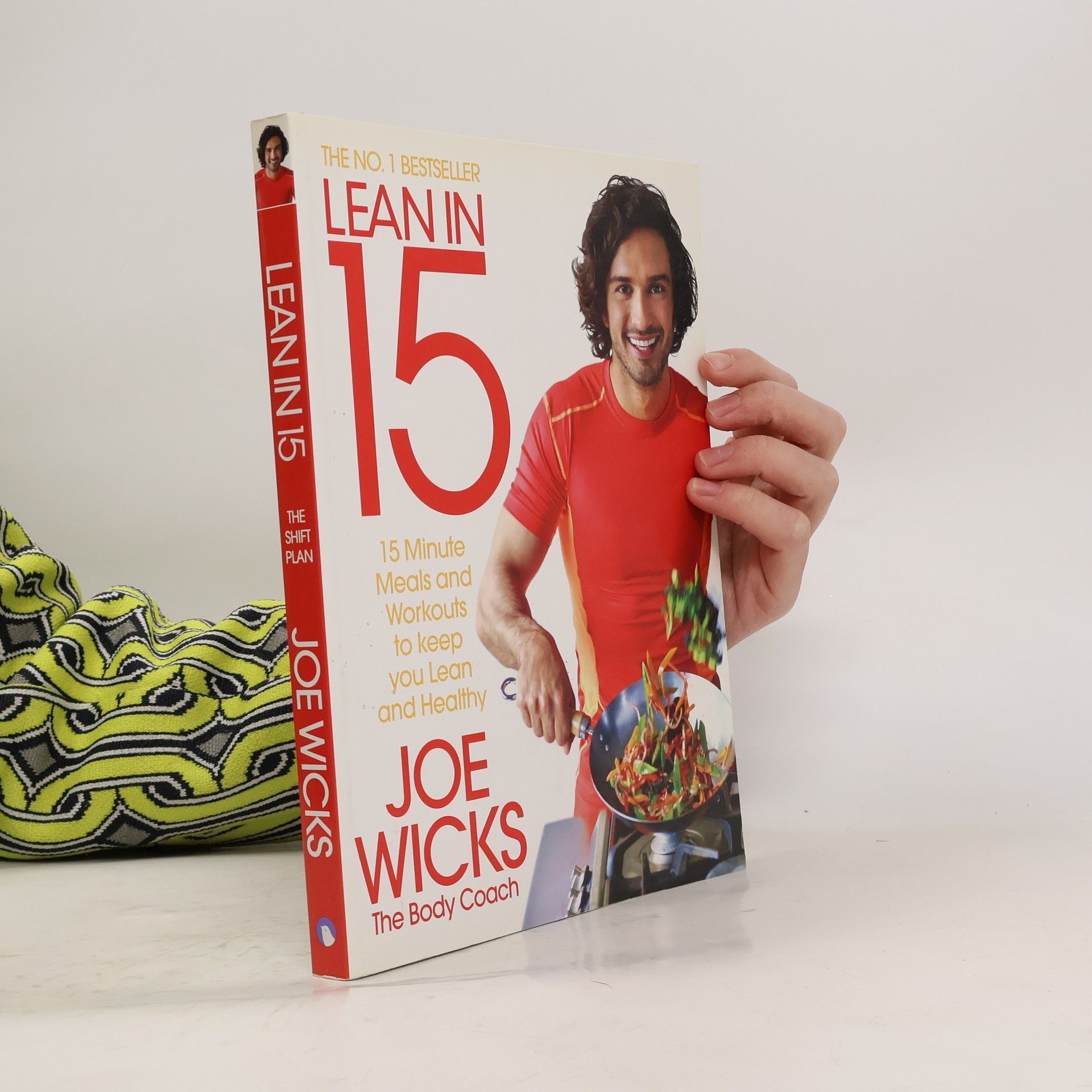 Lean in 15 : 15 minute meals and workouts to keep you lean and healthy