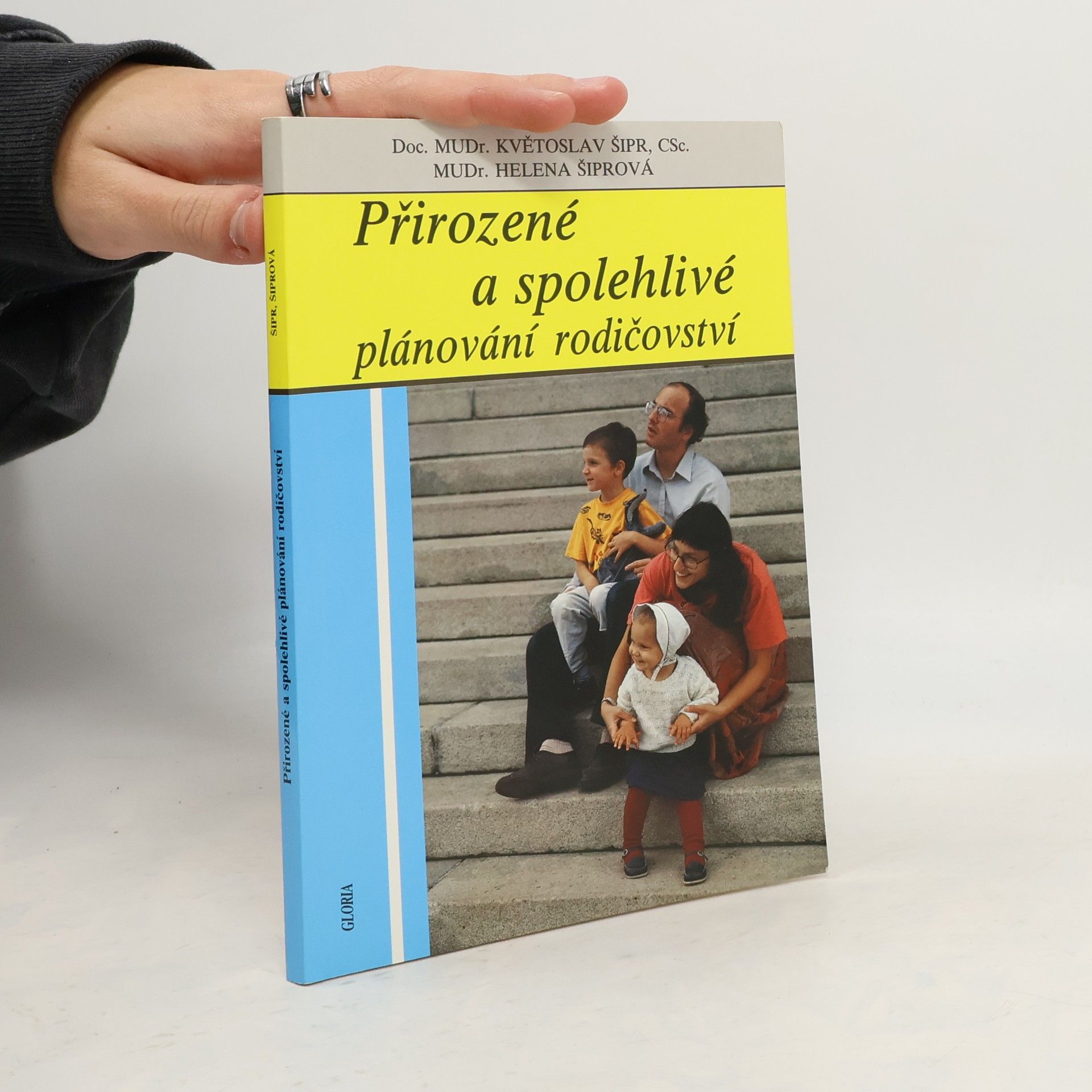 Květoslav Šipr Přirozené a spolehlivé plánování rodičovství