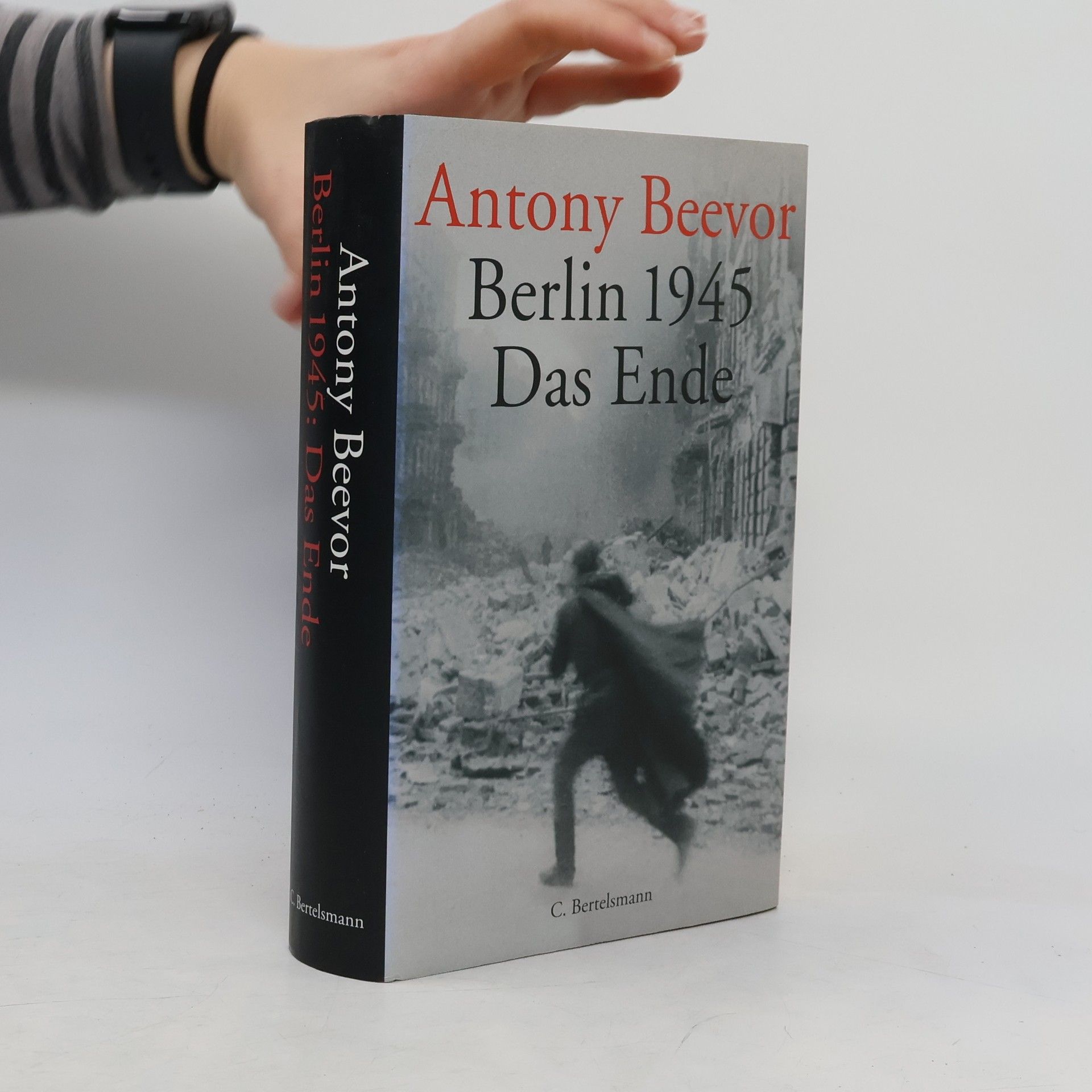 Antony Beevor Berlin 1945 Das Ende