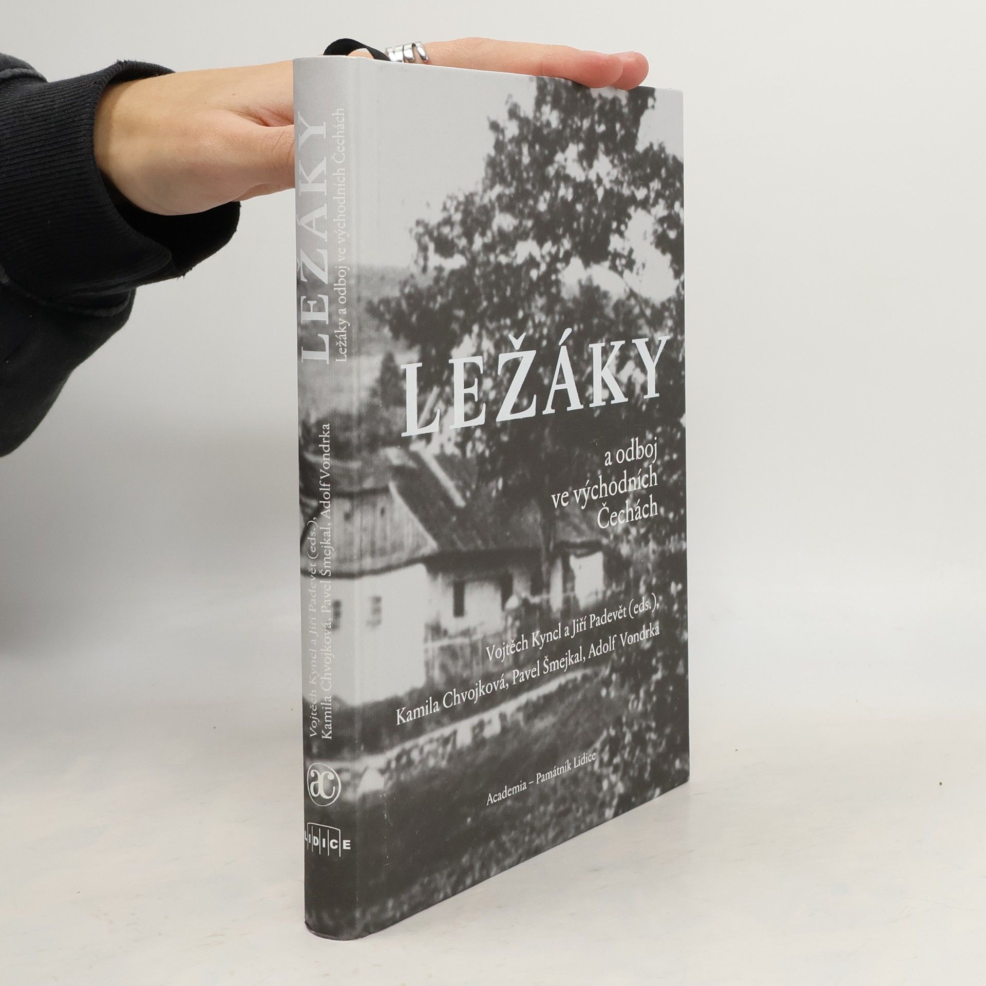 Vojtěch Kyncl Ležáky a odboj ve východních Čechách