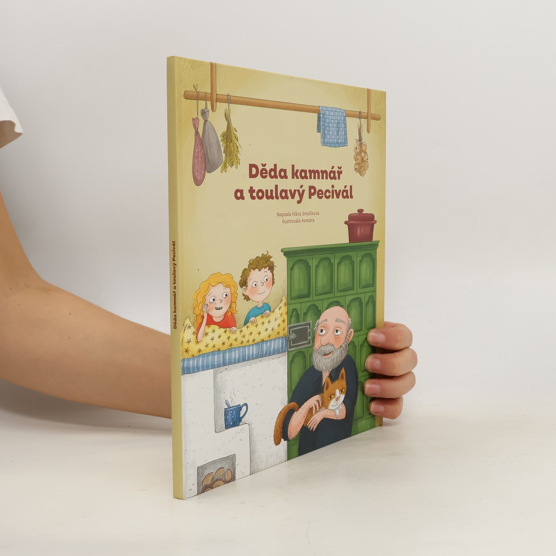 Klára Smolíková Děda kamnář a toulavý Pecivál