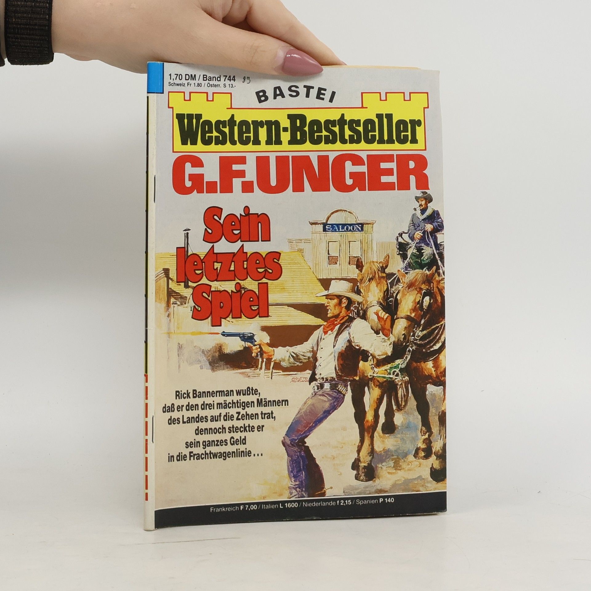 Gert F. Unger Western-Bestseller 744. Sein letztes Spiel