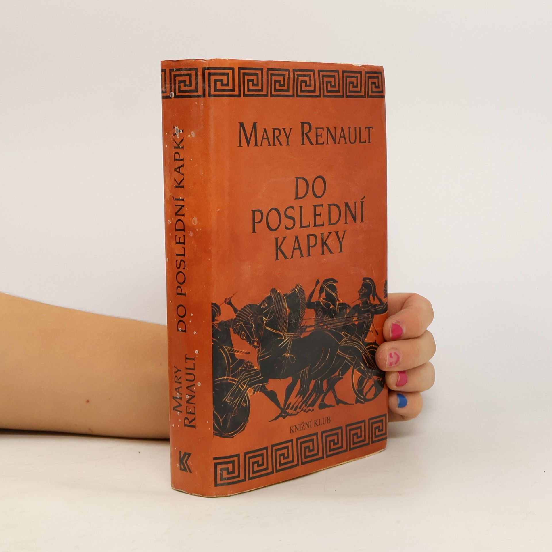 Mary Renault Do poslední kapky