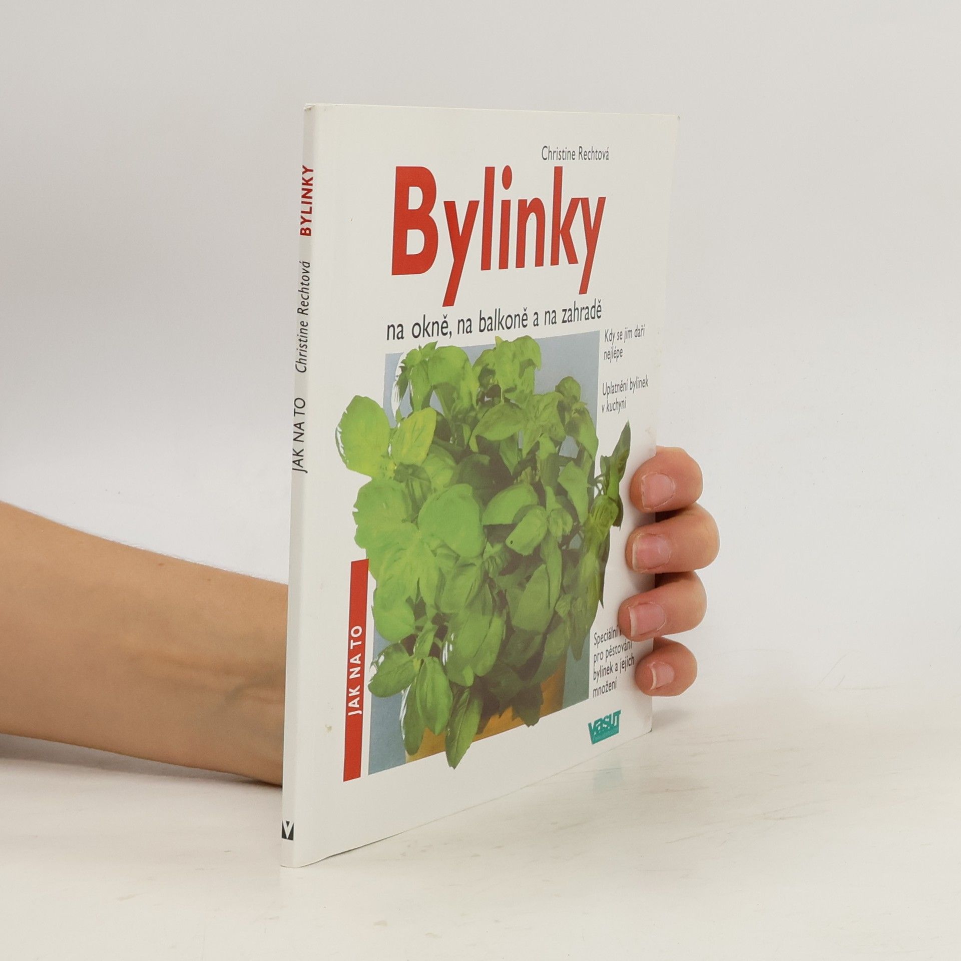 Christine Recht Bylinky na okně, na balkoně a na zahradě