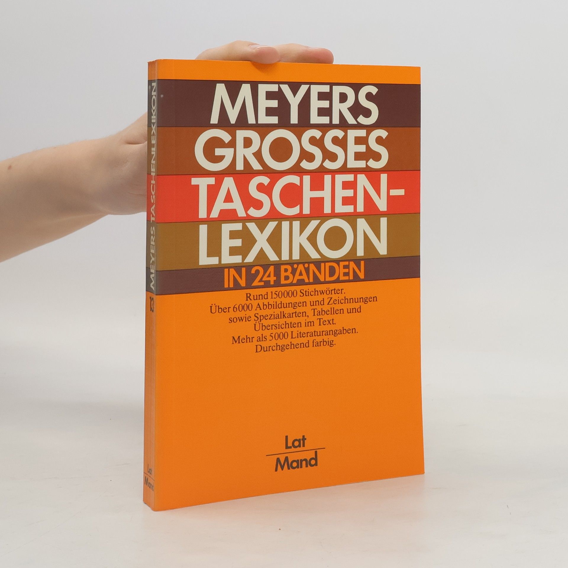 Autorenkollektiv Meyers Grosses Taschenlexikon : in 24 Bänden. Bd. 13., Lat-Mand