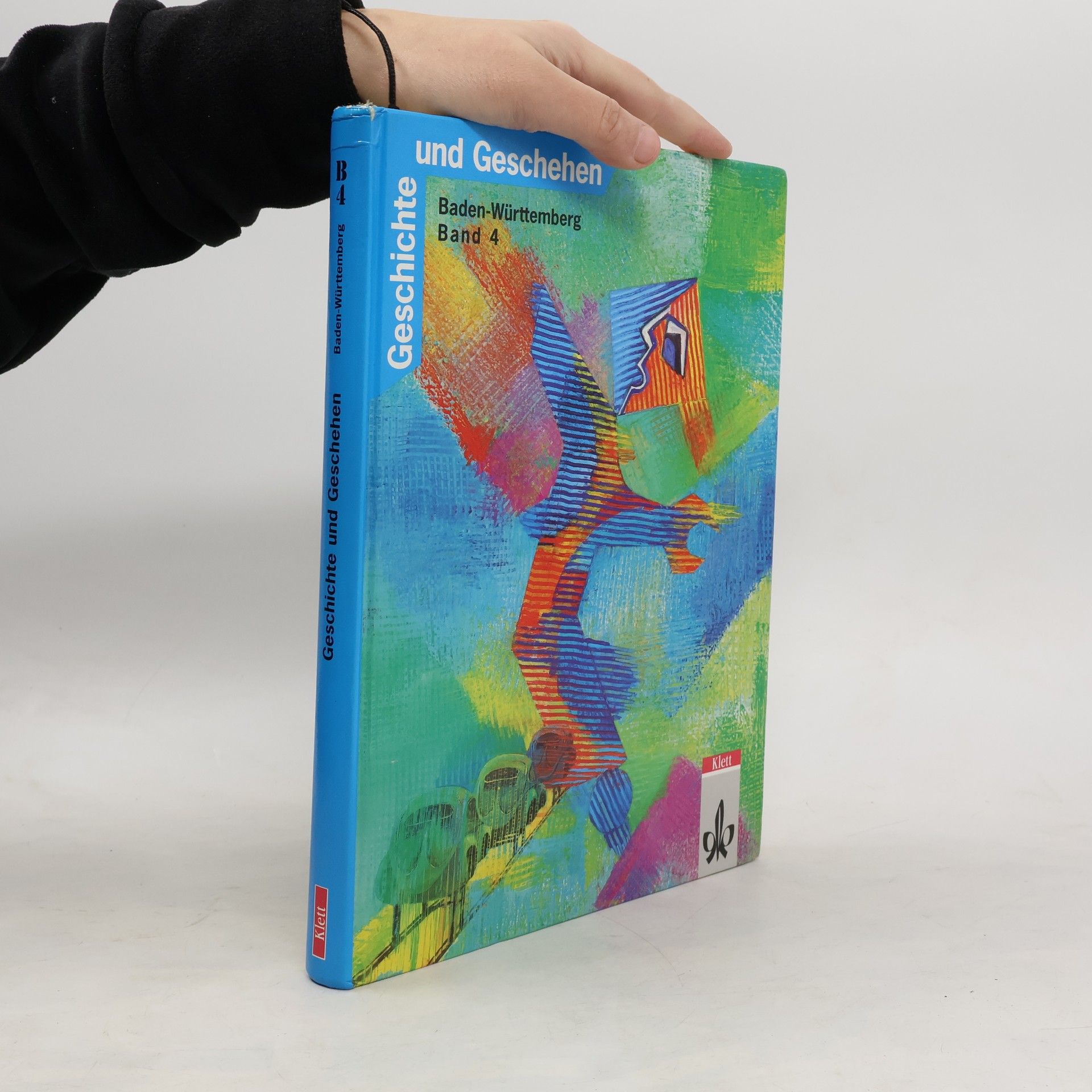 Geschichte und Geschehen, Ausgabe B für Baden-Württemberg, Bd.4